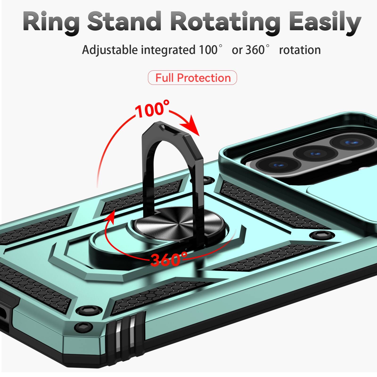 Ring Stand Rotating Easily  
Adjustable integrated 100° or 360° rotation  
Full Protection