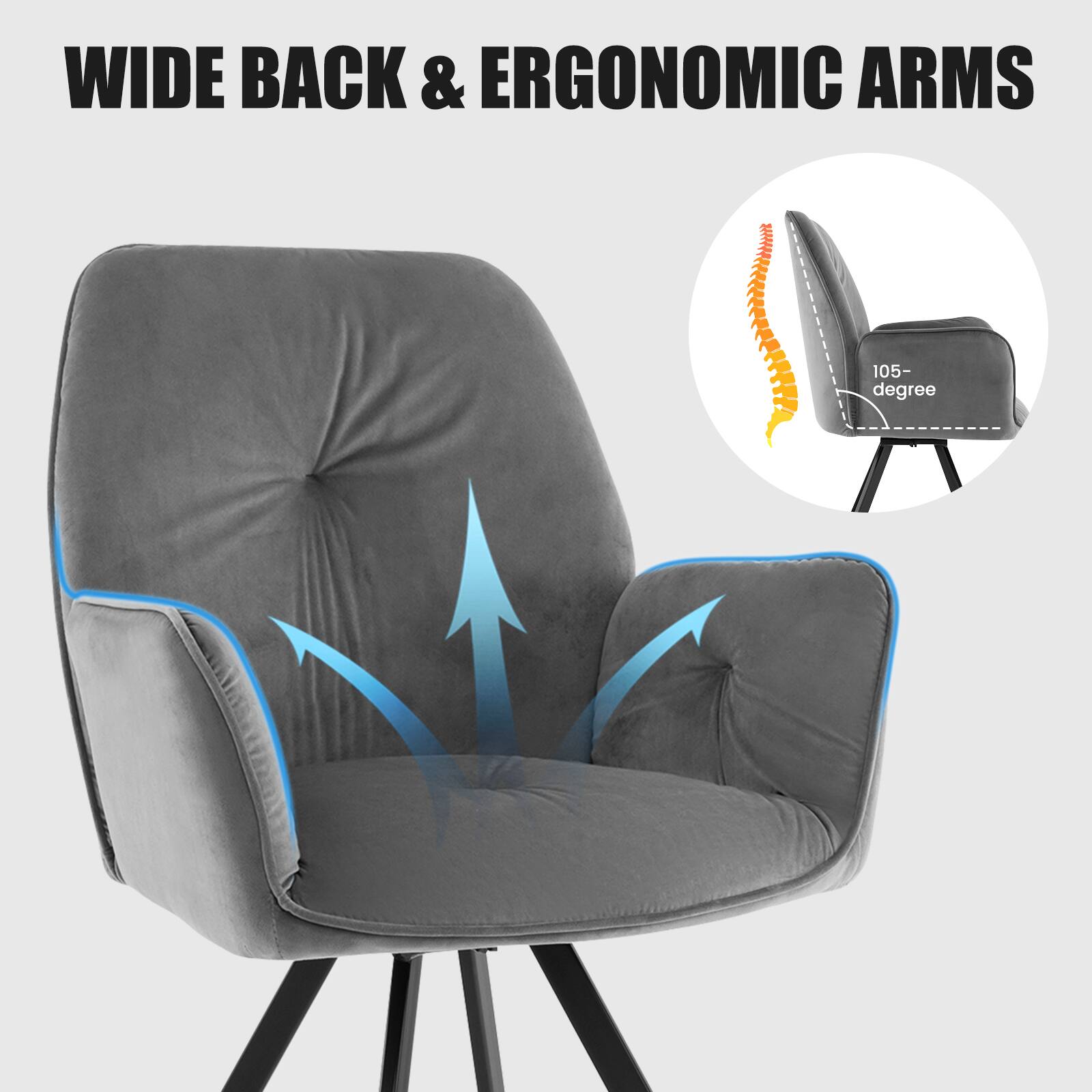 WIDE BACK & ERGONOMIC ARMS
105-degree