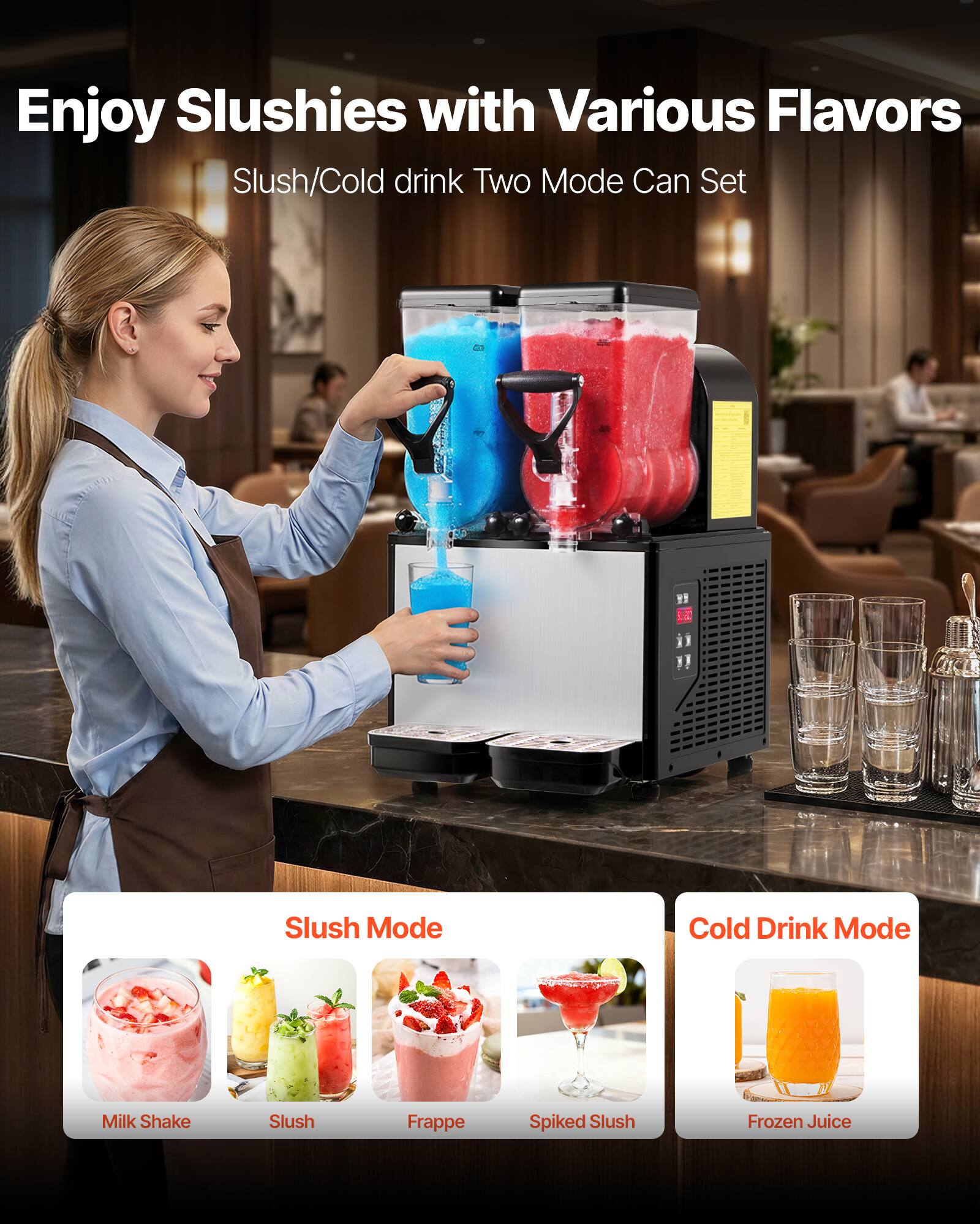 Enjoy Slushies with Various Flavors

Slush/Cold drink Two Mode Can Set

Slush Mode
- Milk Shake
- Slush
- Frappe
- Spiked Slush

Cold Drink Mode
- Frozen Juice