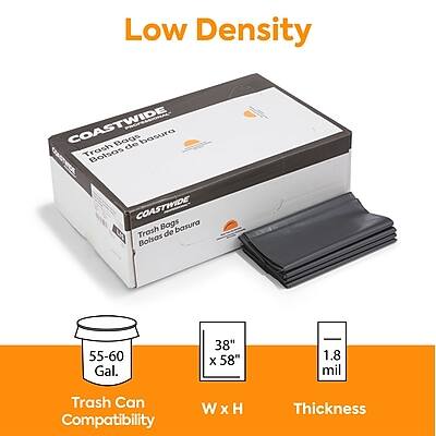 Low Density  
COASTWIDE Trash Bags  
Bolsas de basura  
55-60 Gal.  
38" x 58"  
1.8 mil  
Trash Can Compatibility  
W x H  
Thickness