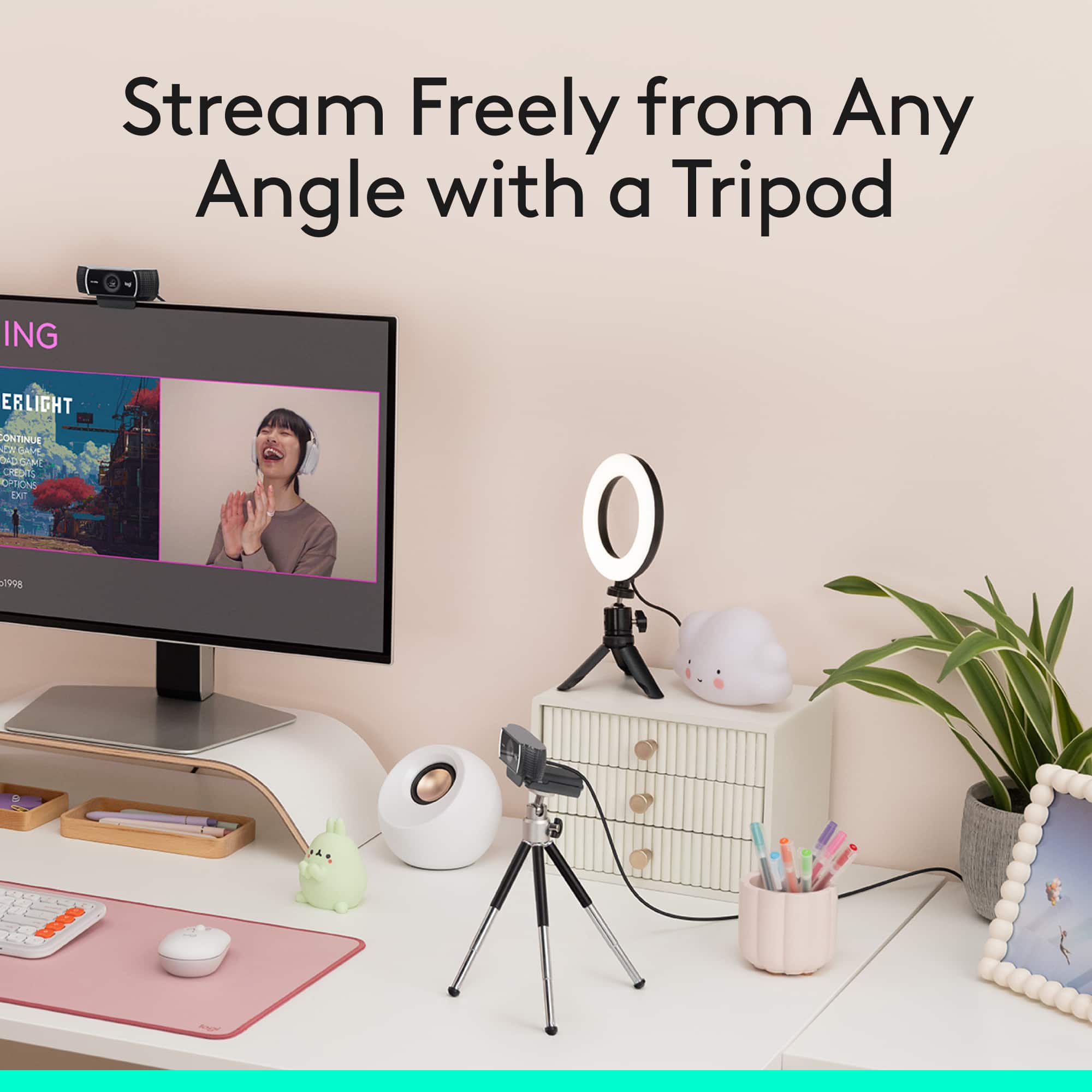 Stream Freely from Any Angle with a Tripod.