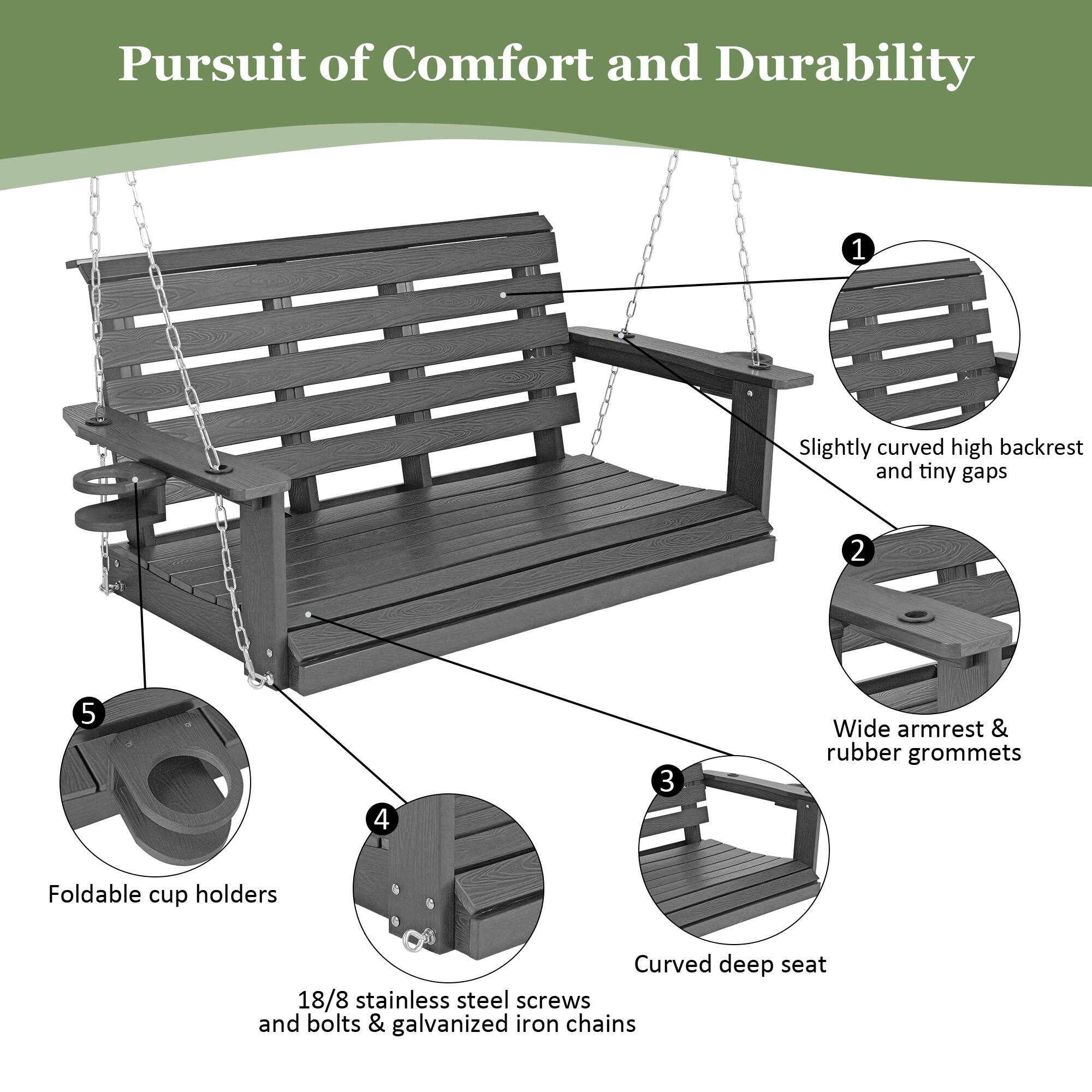 Pursuit of Comfort and Durability

1. Slightly curved high backrest and tiny gaps
2. Wide armrest & rubber grommets
3. Curved deep seat
4. 18/8 stainless steel screws and bolts & galvanized iron chains
5. Foldable cup holders