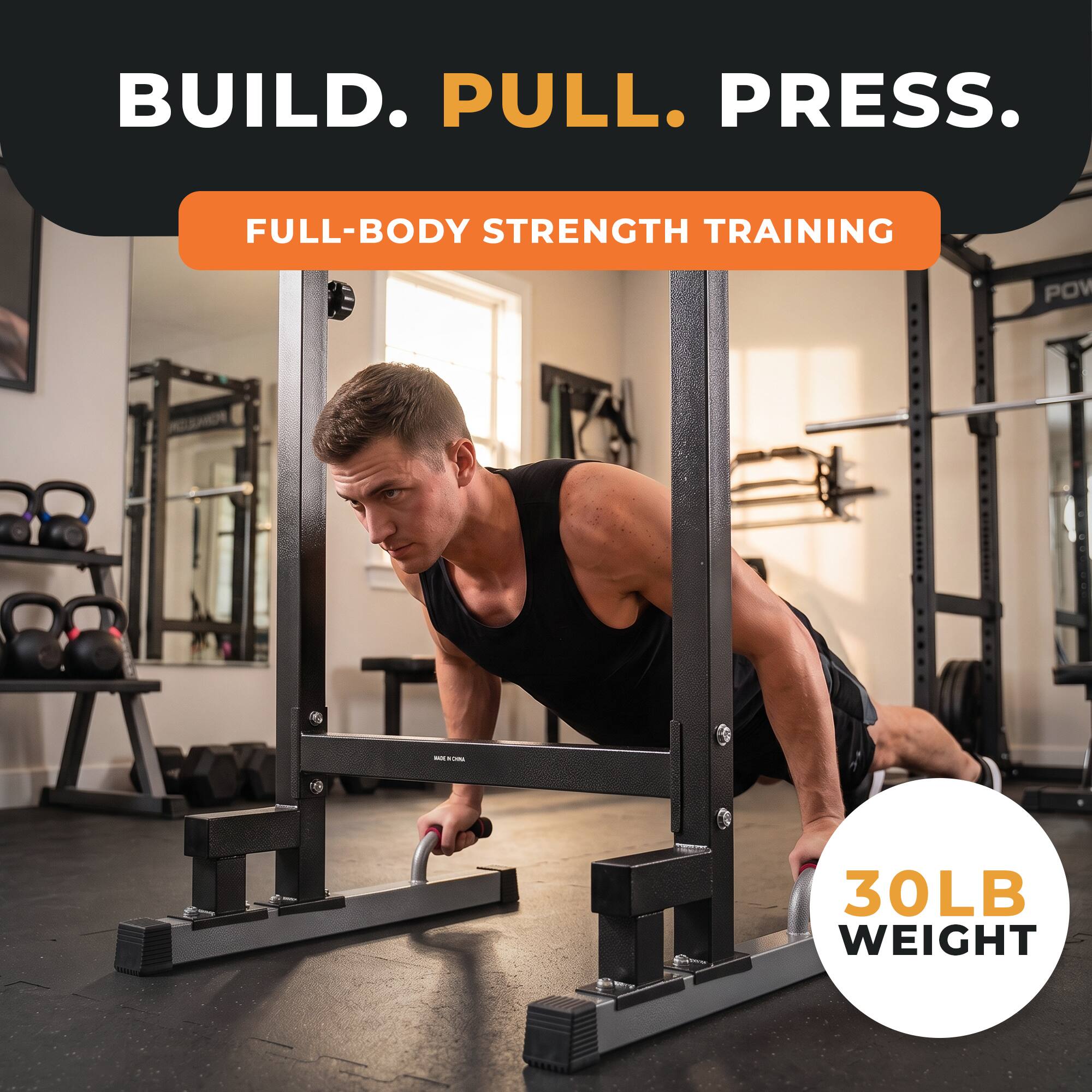 BUILD. PULL. PRESS.
FULL-BODY STRENGTH TRAINING
POV
30LB WEIGHT
