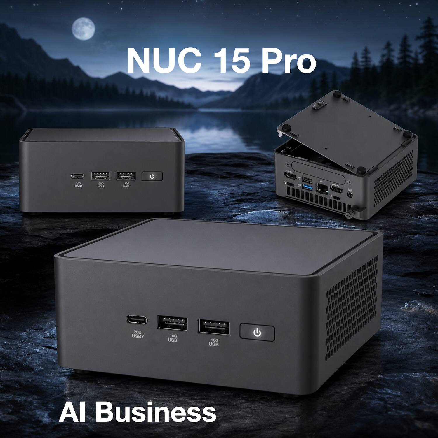 NUC 15 Pro

- 20G USB
- 19G USB
- 10G USB

AI Business