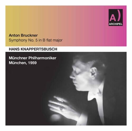 Bruckner / Knappertsbusch - Sinfonie 5 / Munich Phil. 1   - COMPACT DISCS [CD] price history on PriceWatchPro