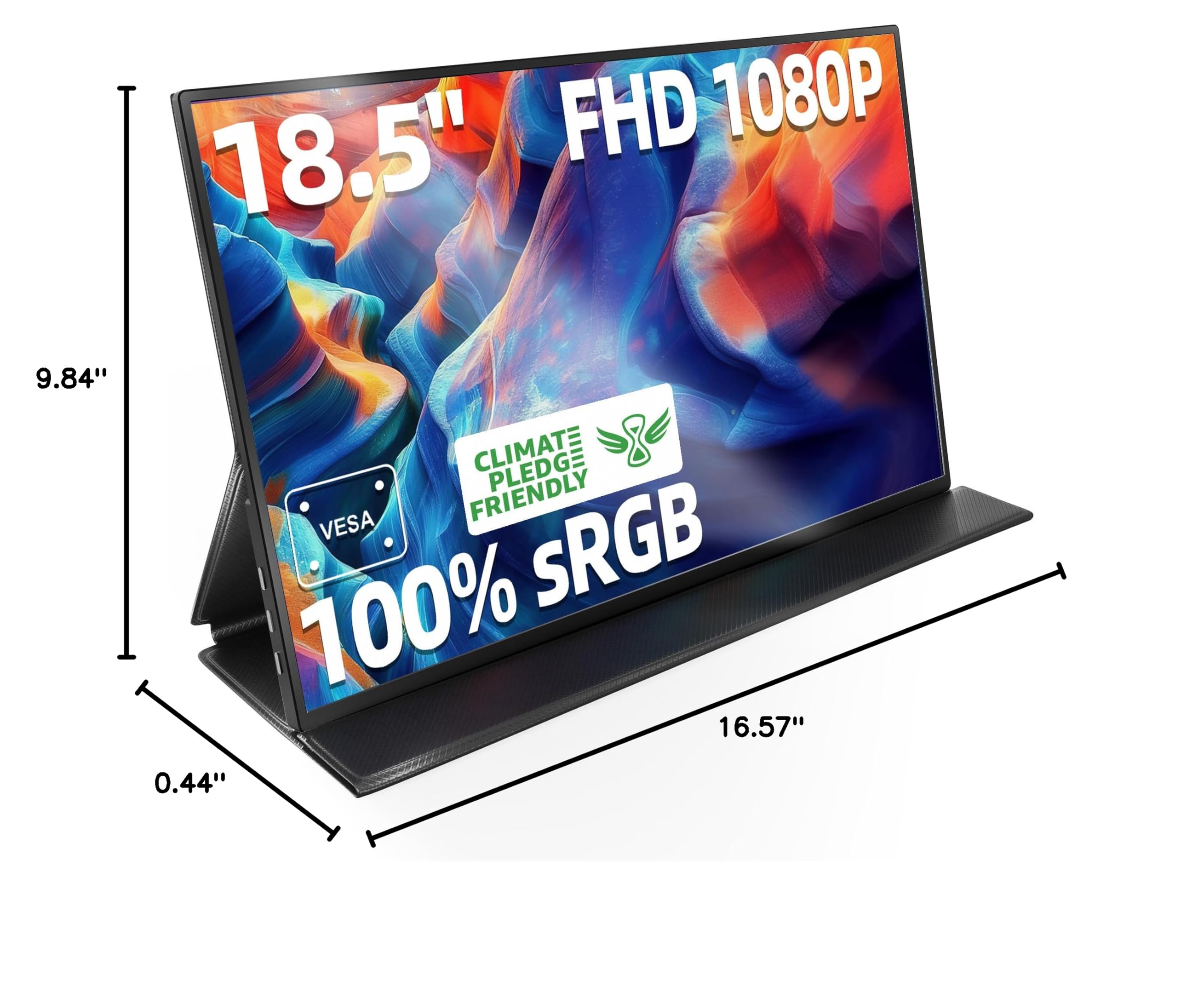 FHD 1080P 18.5"  
9.84"  
CLIMATE PLEDGE FRIENDLY VESA 100% sRGB  
16.57"  
0.44"
