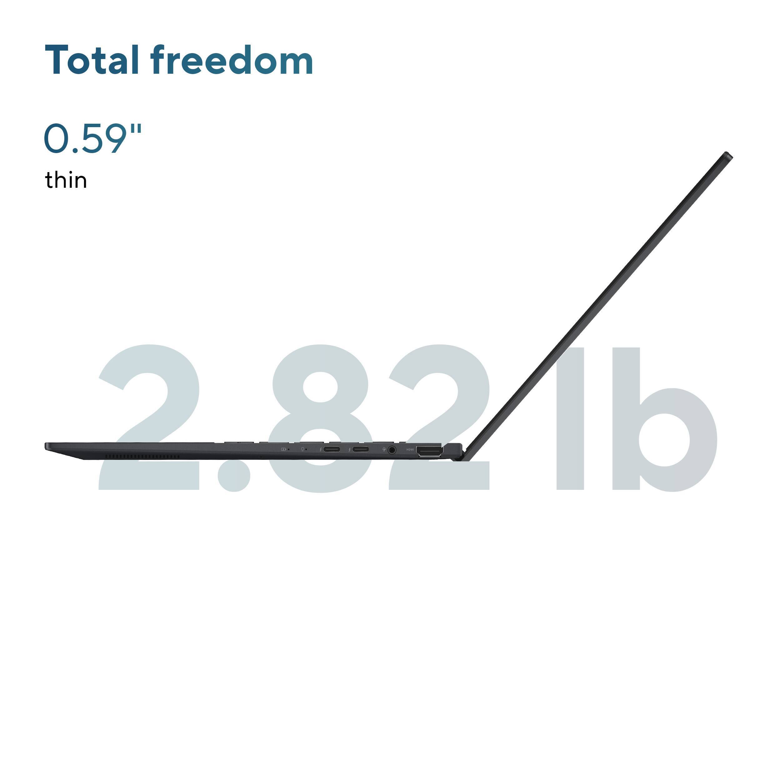 Total freedom  
0.59" thin  
2.82 lb