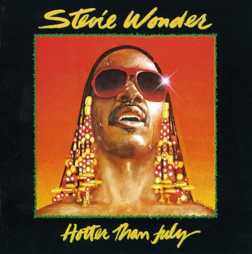 Stevie Wonder  
Hotter Than July