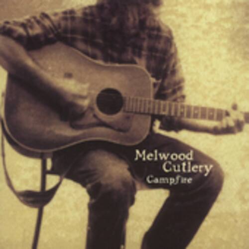 Melwood Cutlery - Campfire   - COMPACT DISCS [CD]