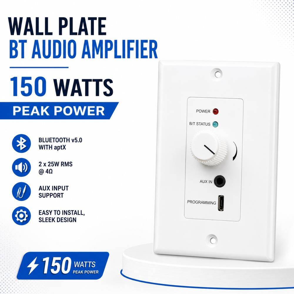 WALL PLATE BT AUDIO AMPLIFIER  
150 WATTS PEAK POWER  

- BLUETOOTH v5.0 WITH aptX  
- 2 x 25W RMS @ 4Ω  
- AUX INPUT SUPPORT  
- EASY TO INSTALL, SLEEK DESIGN  

POWER B/T STATUS  
AUX IN PROGRAMMING