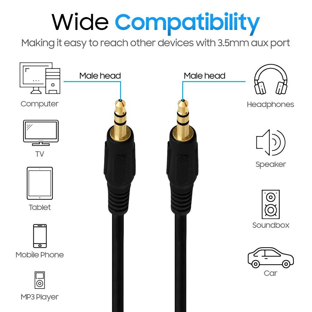 Wide Compatibility  
Making it easy to reach other devices with 3.5mm aux port

- Male head
  - Computer
  - TV
  - Tablet
  - Mobile Phone
  - MP3 Player

- Male head
  - Headphones
  - Speaker
  - Soundbox
  - Car