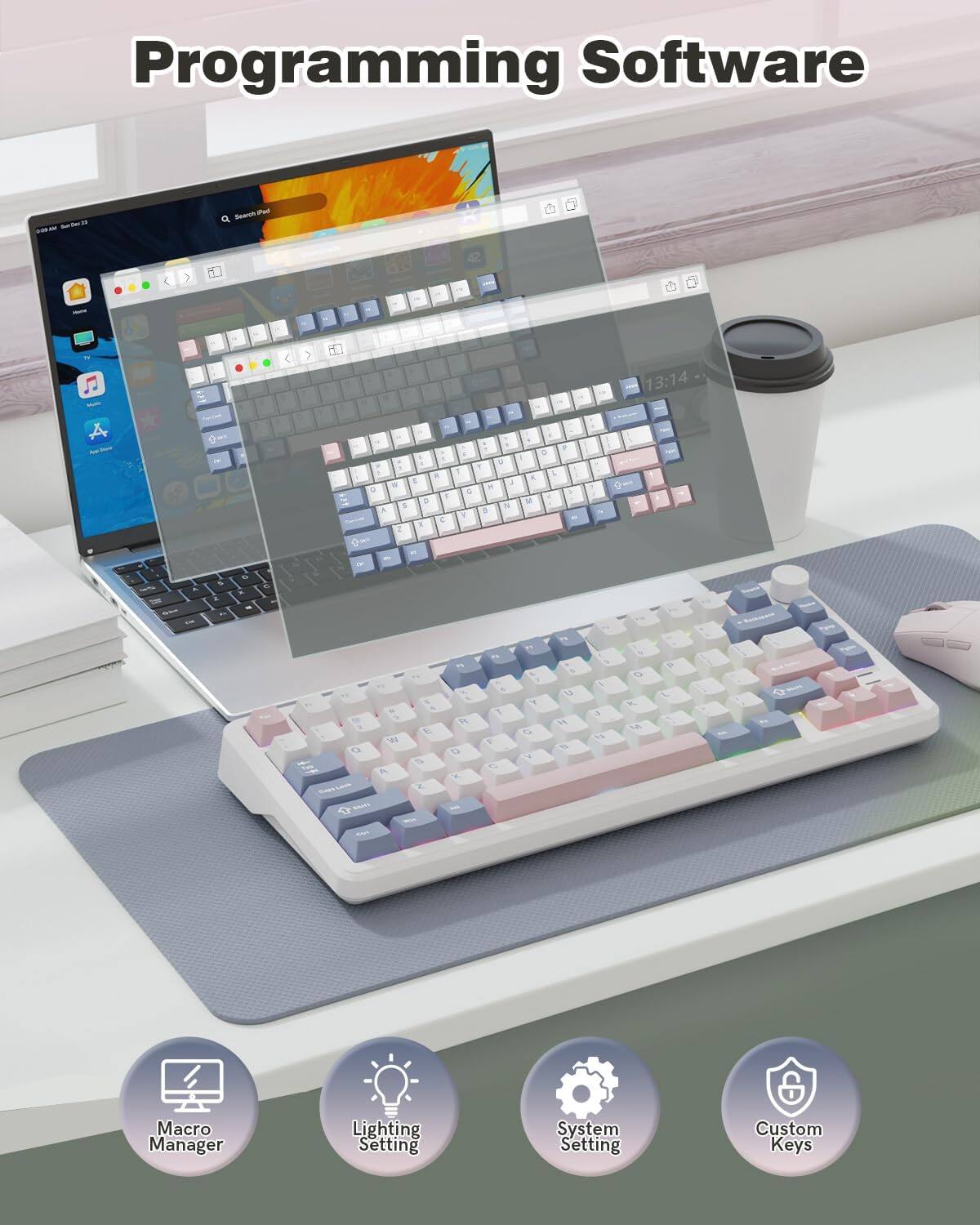 Programming Software

- Macro Manager
- Lighting Setting
- System Setting
- Custom Keys