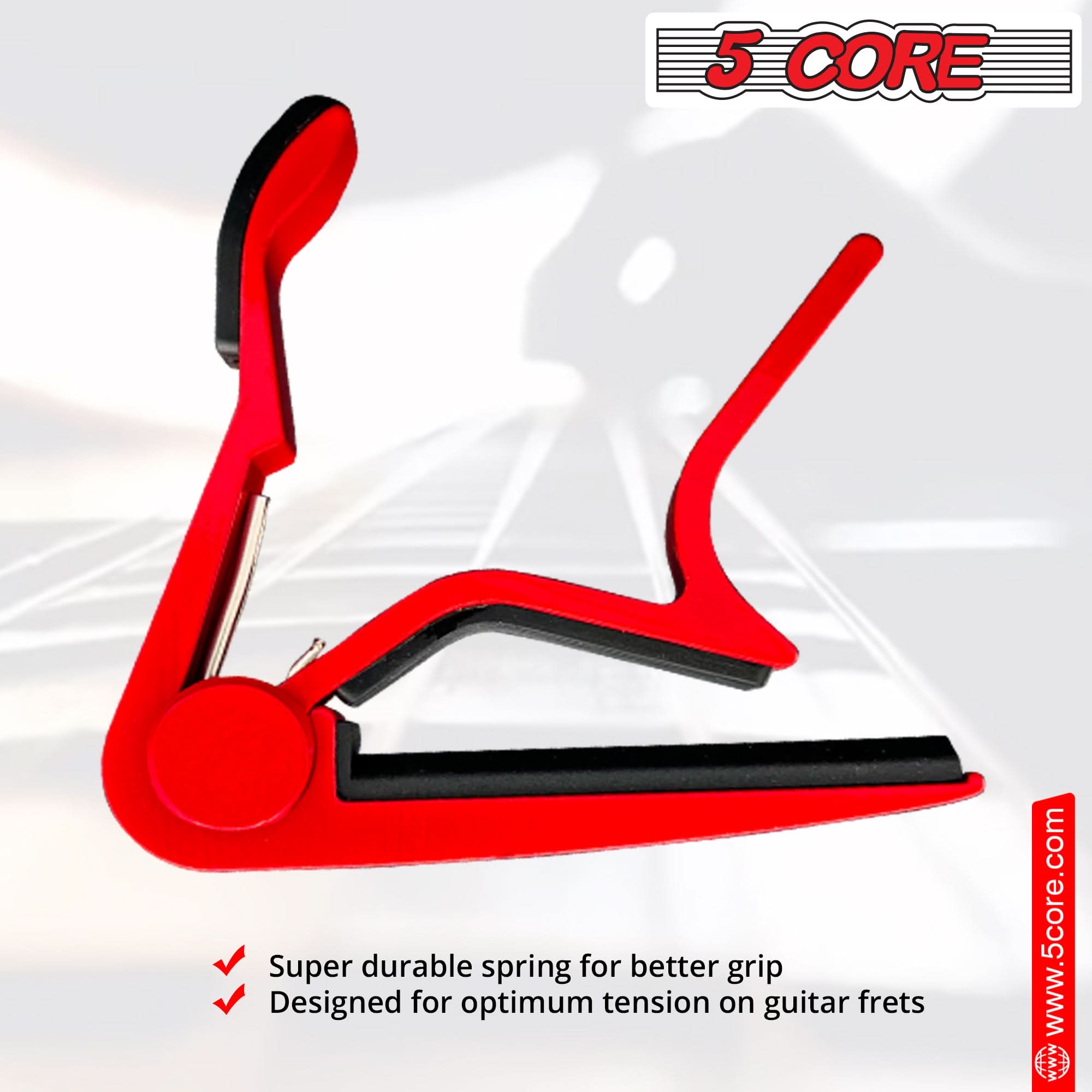 5 CORE

Super durable spring for better grip  
Designed for optimum tension on guitar frets

www.5core.com
