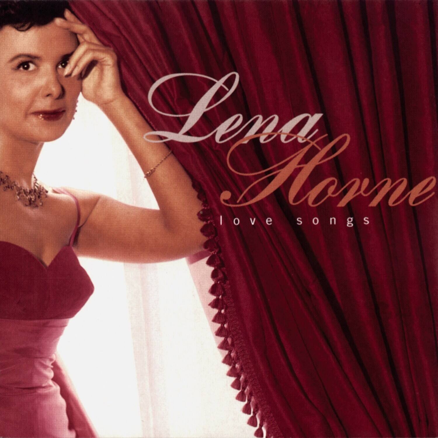 Lena Horne  
love songs
