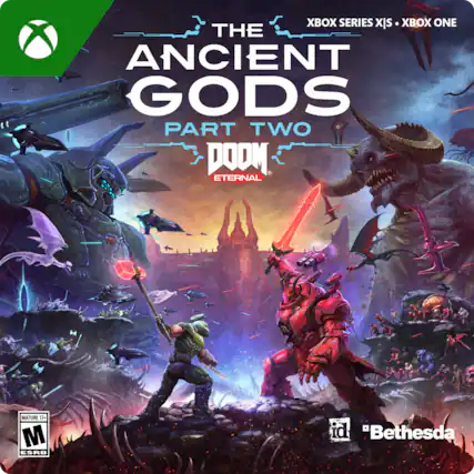 XBOX SERIES X|S XBOX ONE THE ANCIENT GODS PART TWO DOOM ETERNAL
MATURE 17+ M ESRB
- id Bethesda - M (Mature 17+)