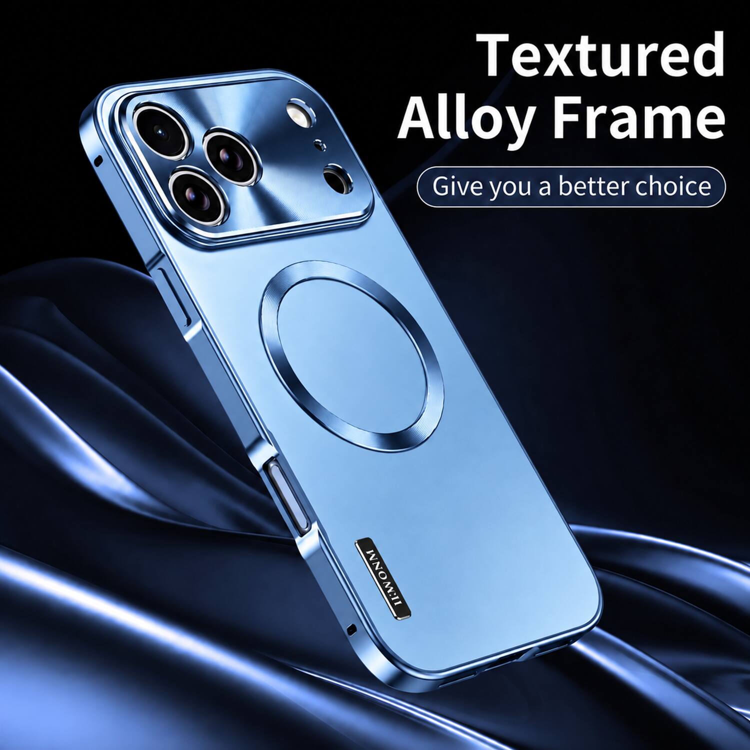 Textured Alloy Frame Give you a better choice