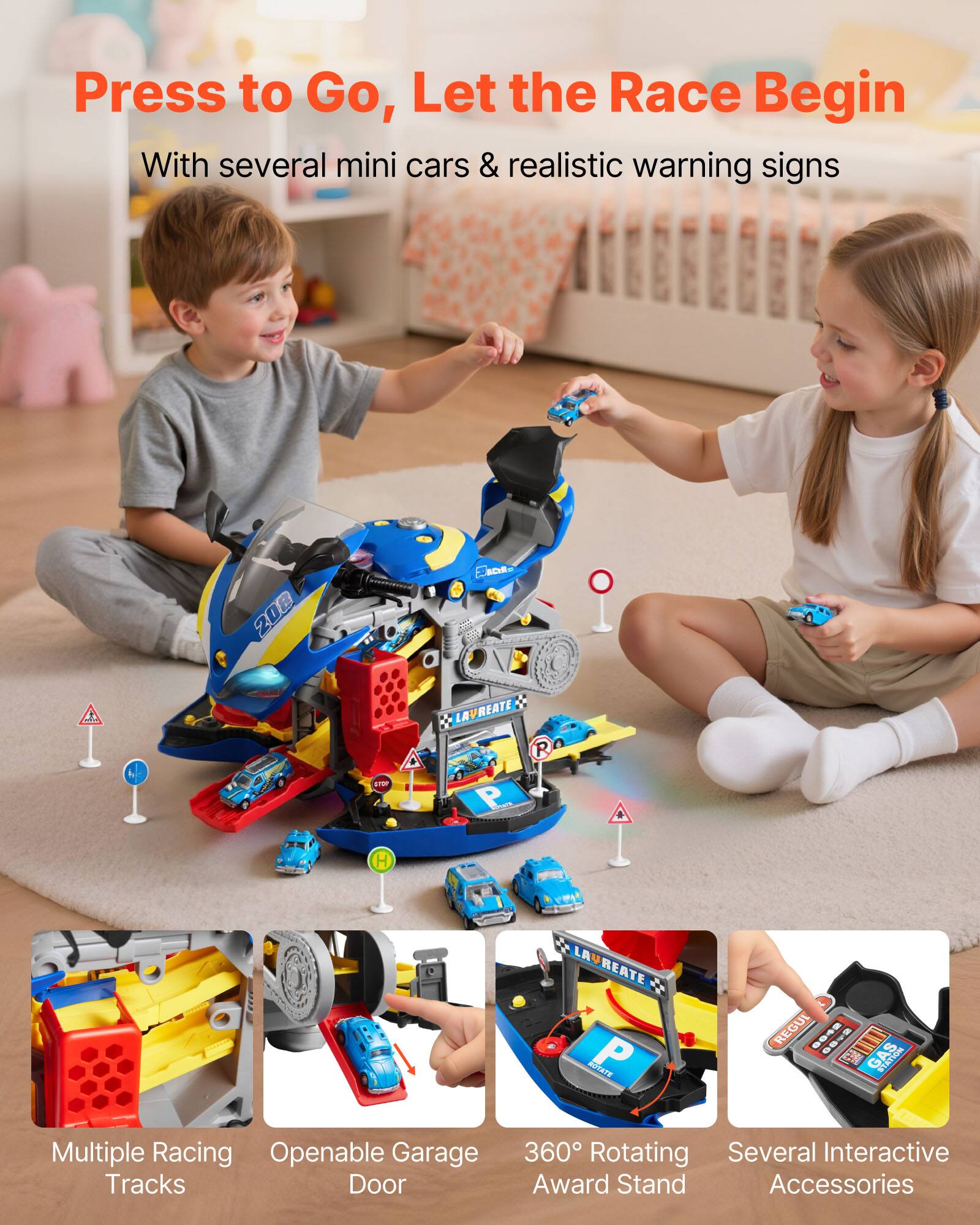 Press to Go, Let the Race Begin

With several mini cars & realistic warning signs

Multiple Racing Tracks

Openable Garage Door

360° Rotating Award Stand

Several Interactive Accessories