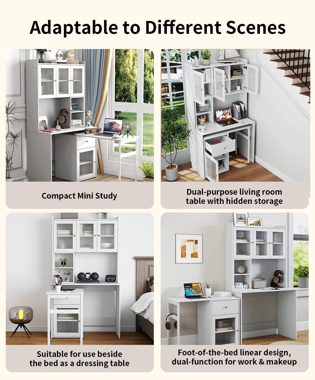 Adaptable to Different Scenes

- Compact Mini Study
- Dual-purpose living room table with hidden storage
- Suitable for use beside the bed as a dressing table
- Foot-of-the-bed linear design, dual-function for work & makeup