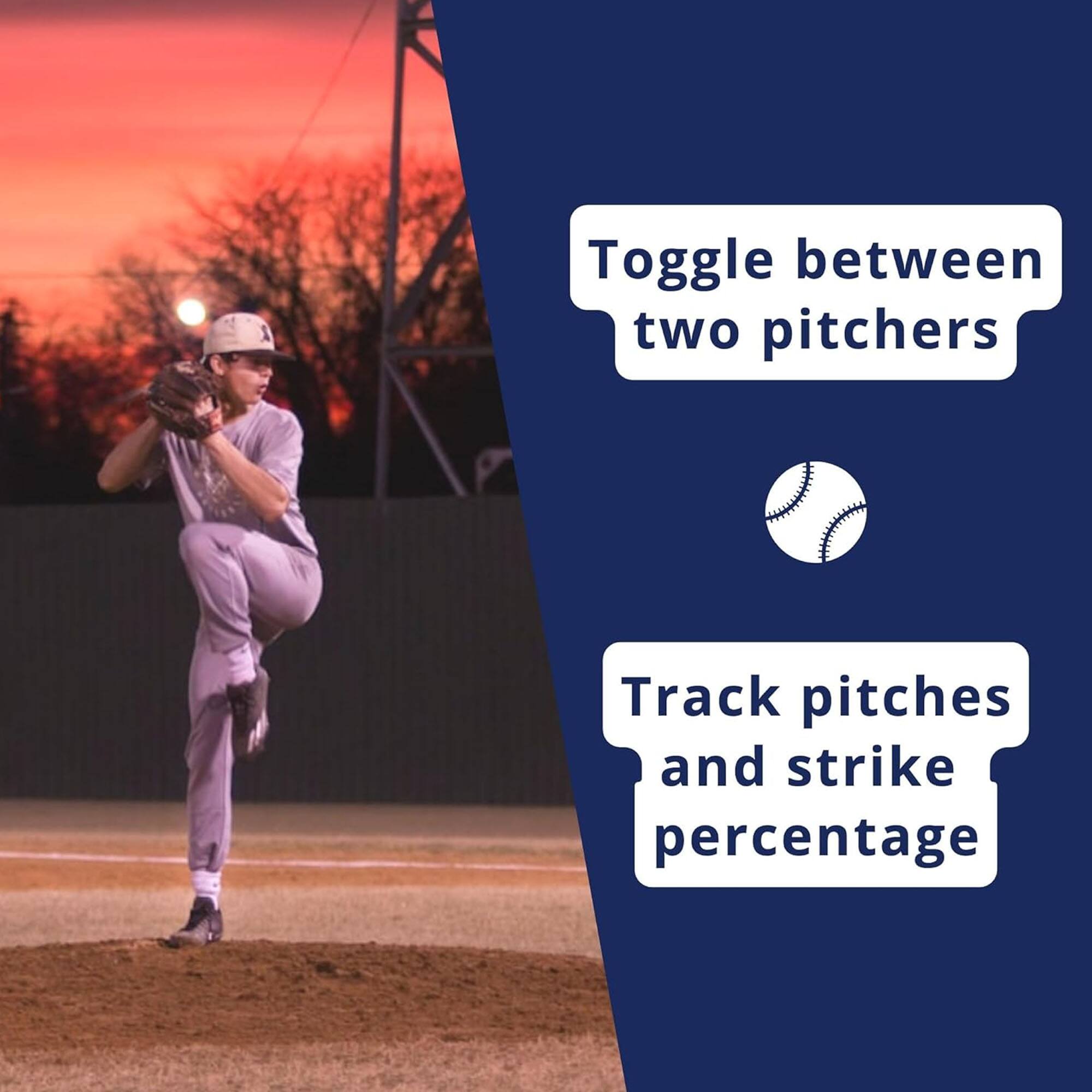 Toggle between two pitchers  
Track pitches and strike percentage