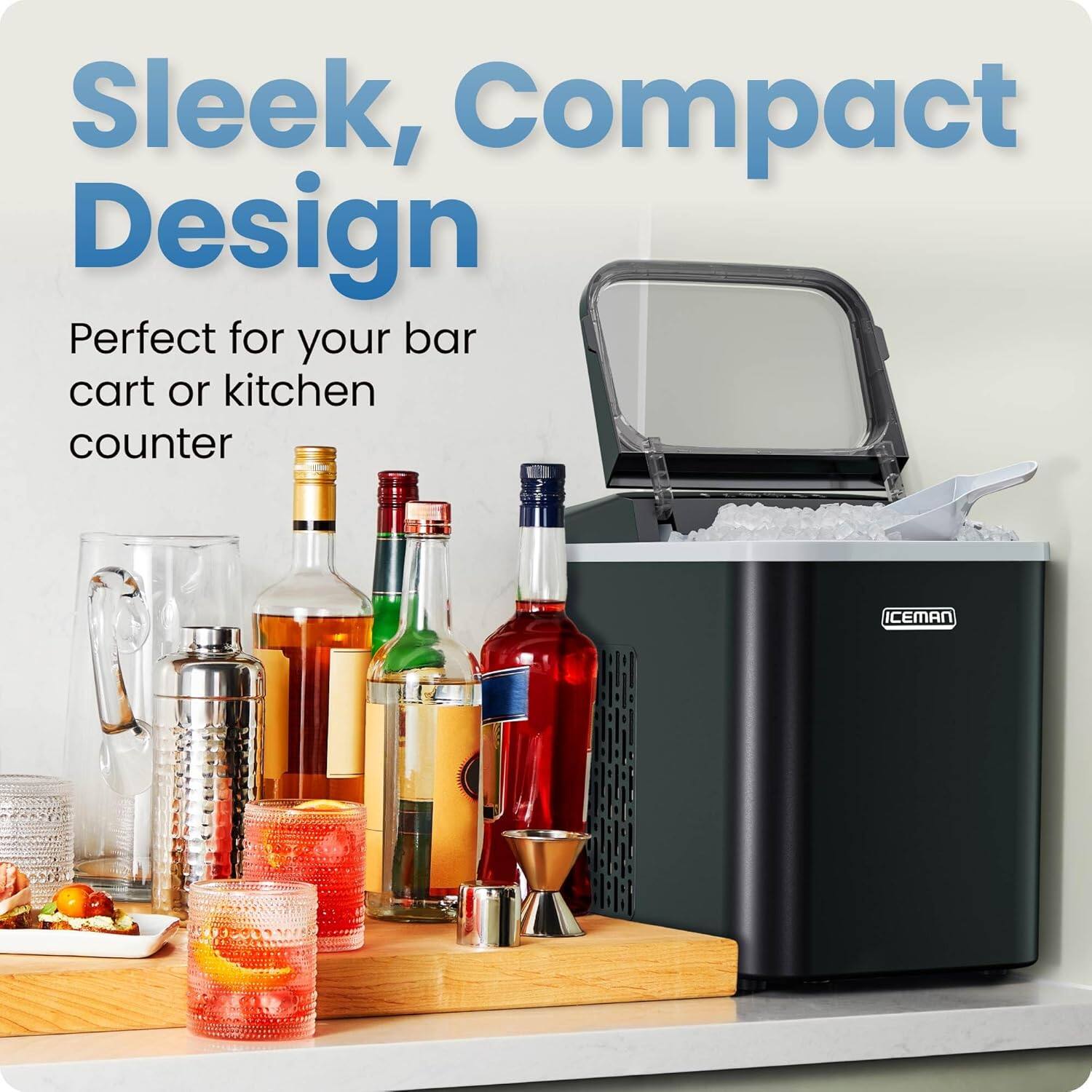 Sleek, Compact Design  
Perfect for your bar cart or kitchen counter