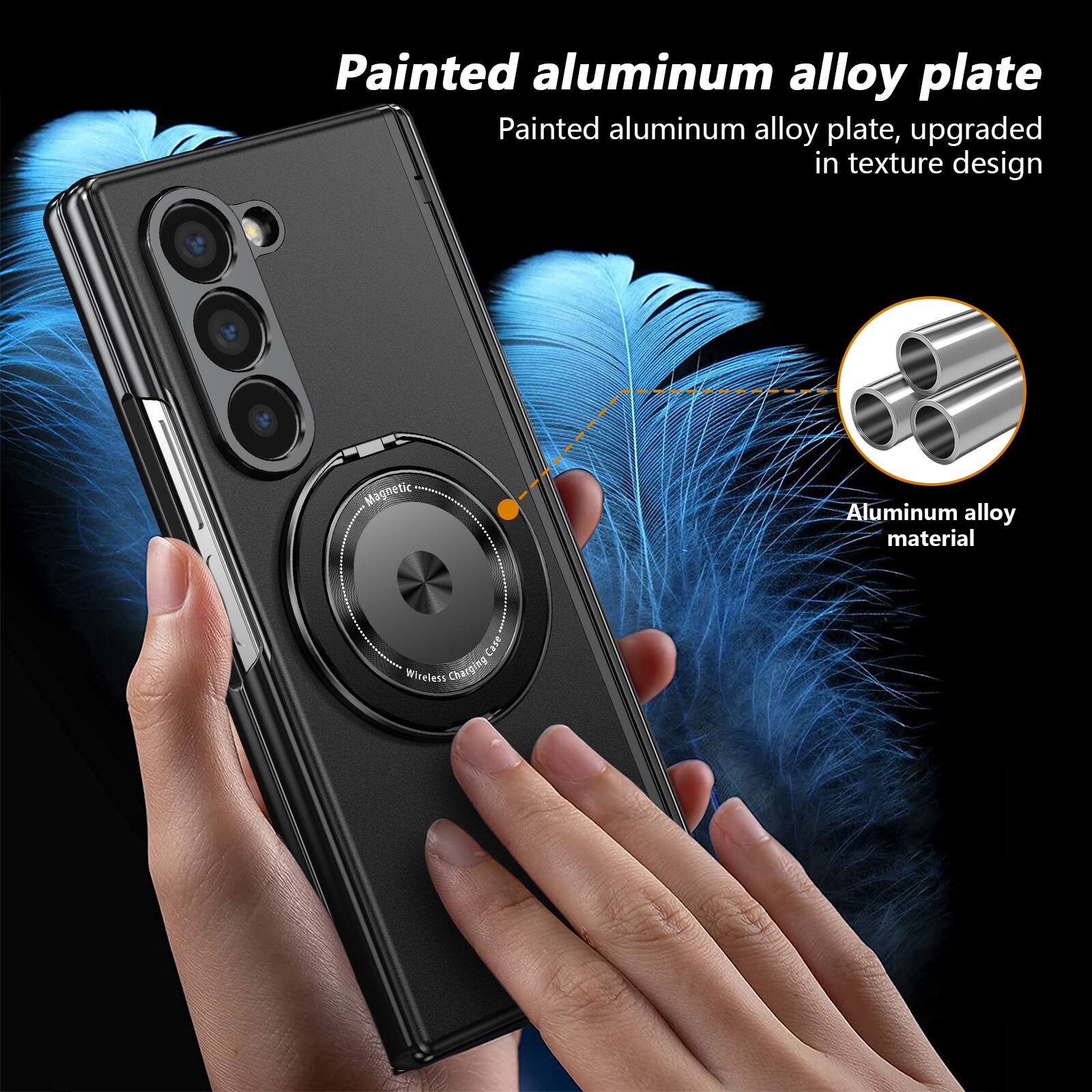 Painted aluminum alloy plate, upgraded in texture design  
Magnetic Aluminum alloy material  
Case Wireless Charging