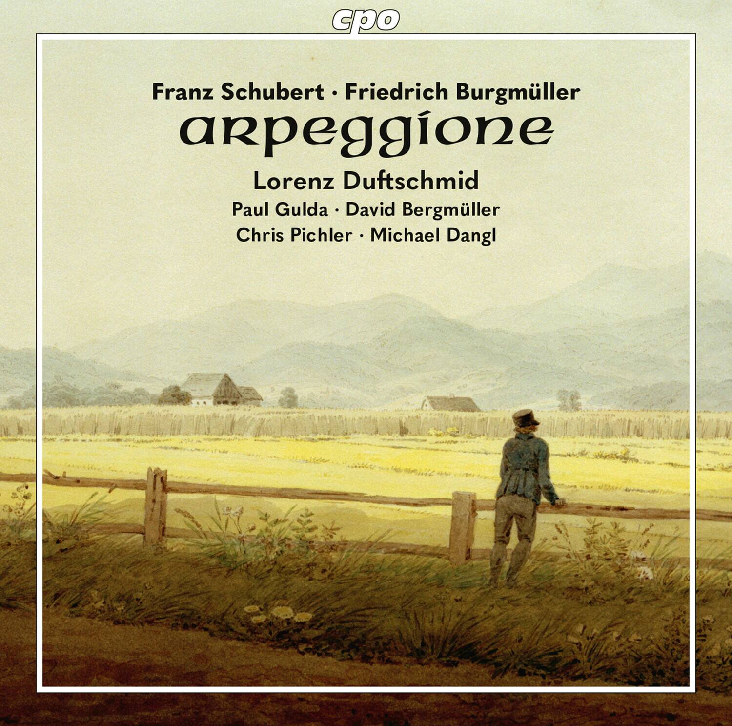Franz Schubert • Friedrich Burgmüller  
arpeggione  
Lorenz Duftschmid  
Paul Gulda • David Bergmüller  
Chris Pichler • Michael Dangl