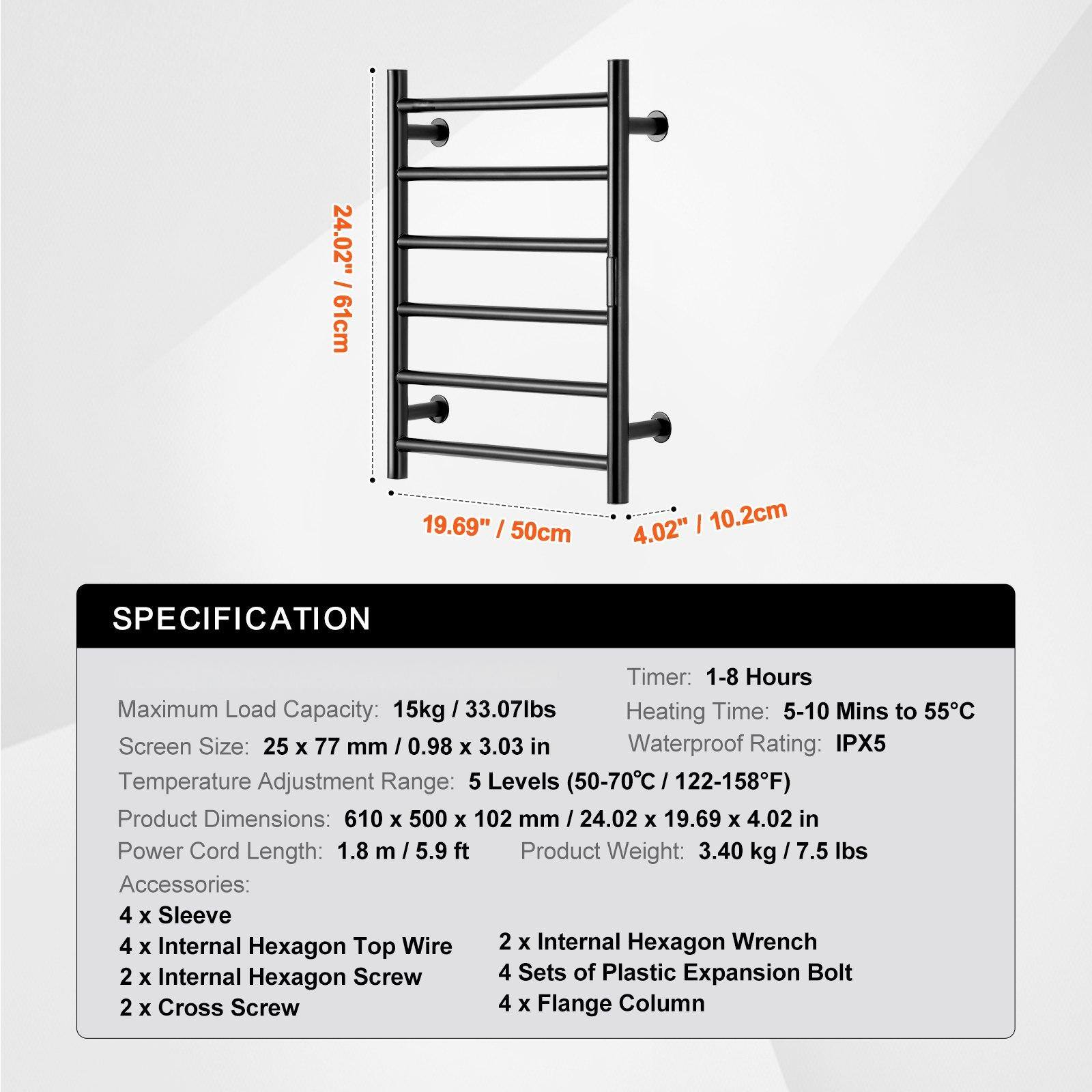 **SPECIFICATION**

- **Timer:** 1-8 Hours
- **Maximum Load Capacity:** 15kg / 33.07lbs
- **Heating Time:** 5-10 Mins to 55°C
- **Waterproof Rating:** IPX5
- **Temperature Adjustment Range:** 5 Levels (50-70°C / 122-158°F)
- **Screen Size:** 25 x 77 mm / 0.98 x 3.03 in
- **Product Dimensions:** 610 x 500 x 102 mm / 24.02 x 19.69 x 4.02 in
- **Power Cord Length:** 1.8 m / 5.9 ft
- **Product Weight:** 3.40 kg / 7.5 lbs

**Accessories:**
- 4 x Sleeve
- 4 x Internal Hexagon Top Wire
- 2 x Internal Hexagon Wrench
- 2 x Internal Hexagon Screw
- 4 Sets of Plastic Expansion Bolt
- 4 x Flange Column
