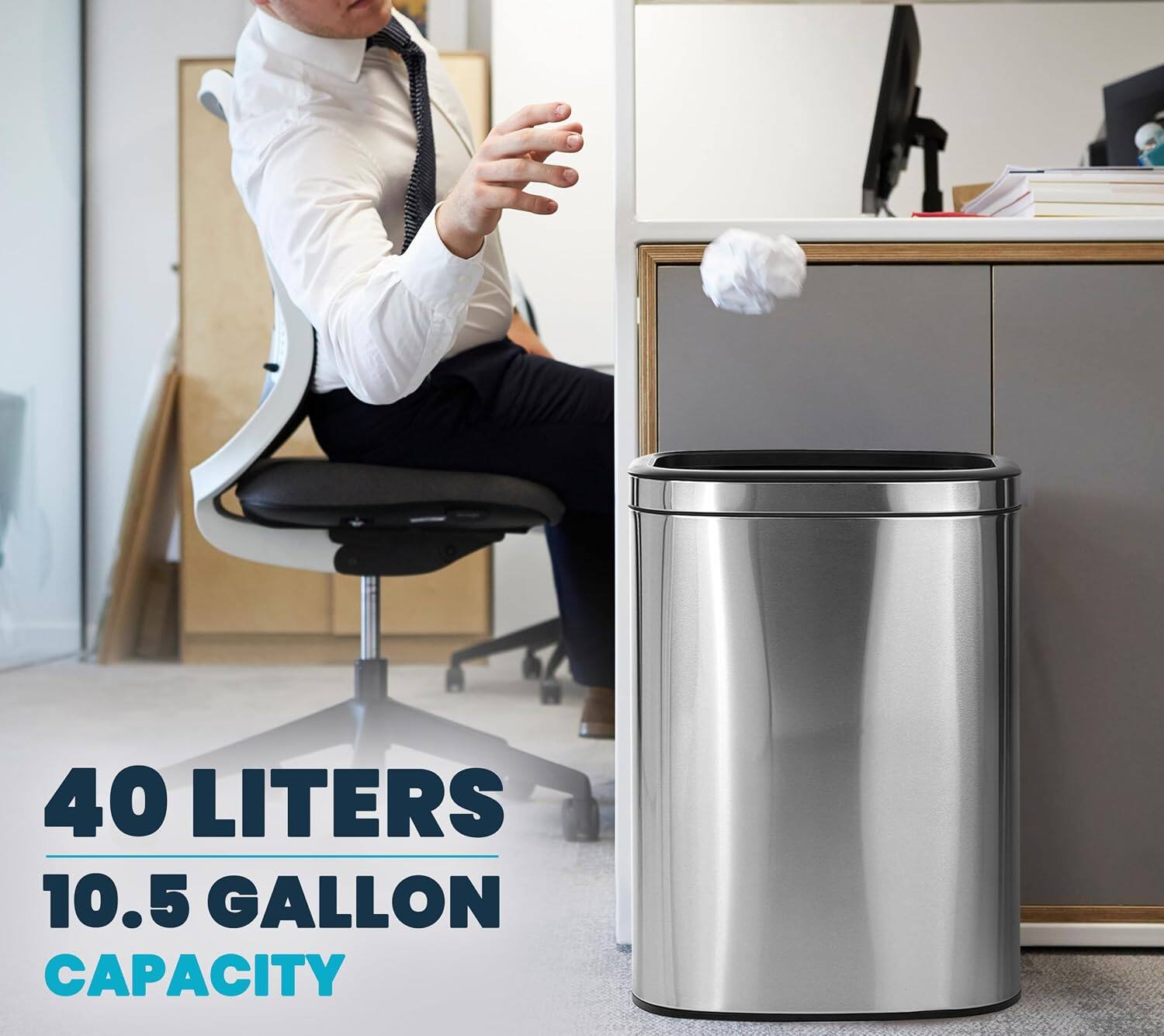 40 LITERS  
10.5 GALLON CAPACITY