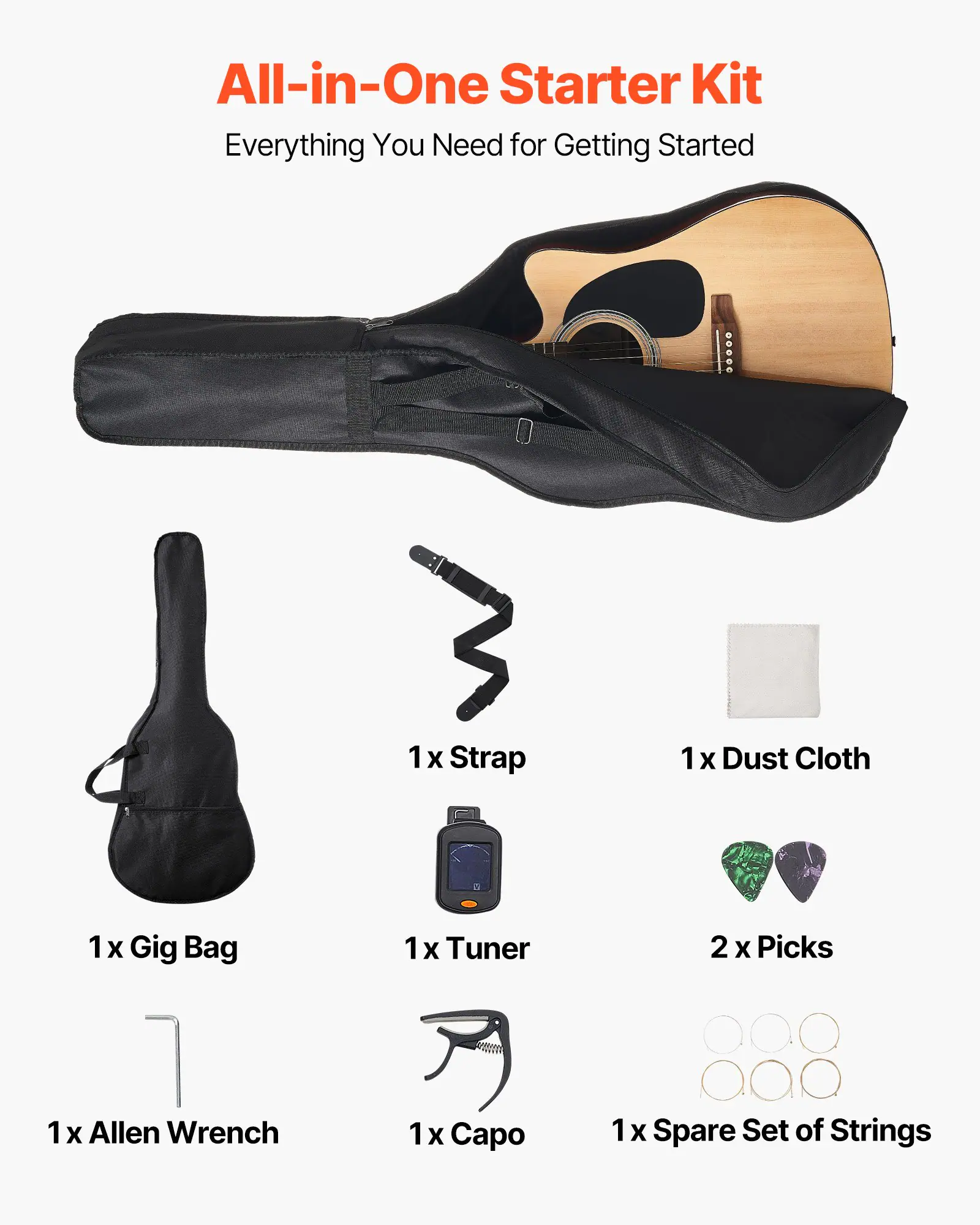 All-in-One Starter Kit  
Everything You Need for Getting Started  

1 x Strap  
1 x Dust Cloth  
1 x Gig Bag  
1 x Tuner  
2 x Picks  
1 x Allen Wrench  
1 x Capo  
1 x Spare Set of Strings
