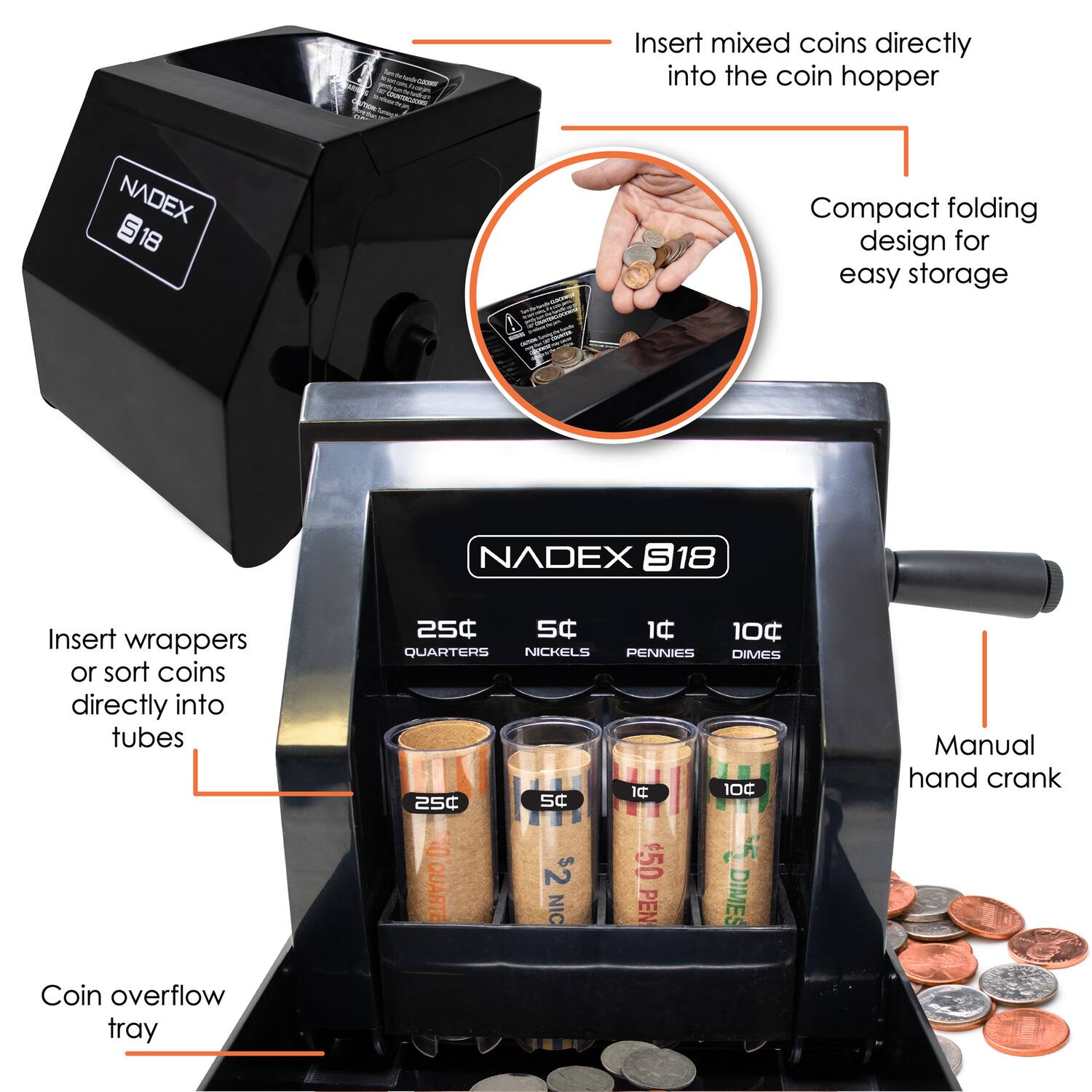 - Insert mixed coins directly into the coin hopper
- Compact folding design for easy storage
- Insert wrappers or sort coins directly into tubes
- Coin overflow tray
- Manual hand crank