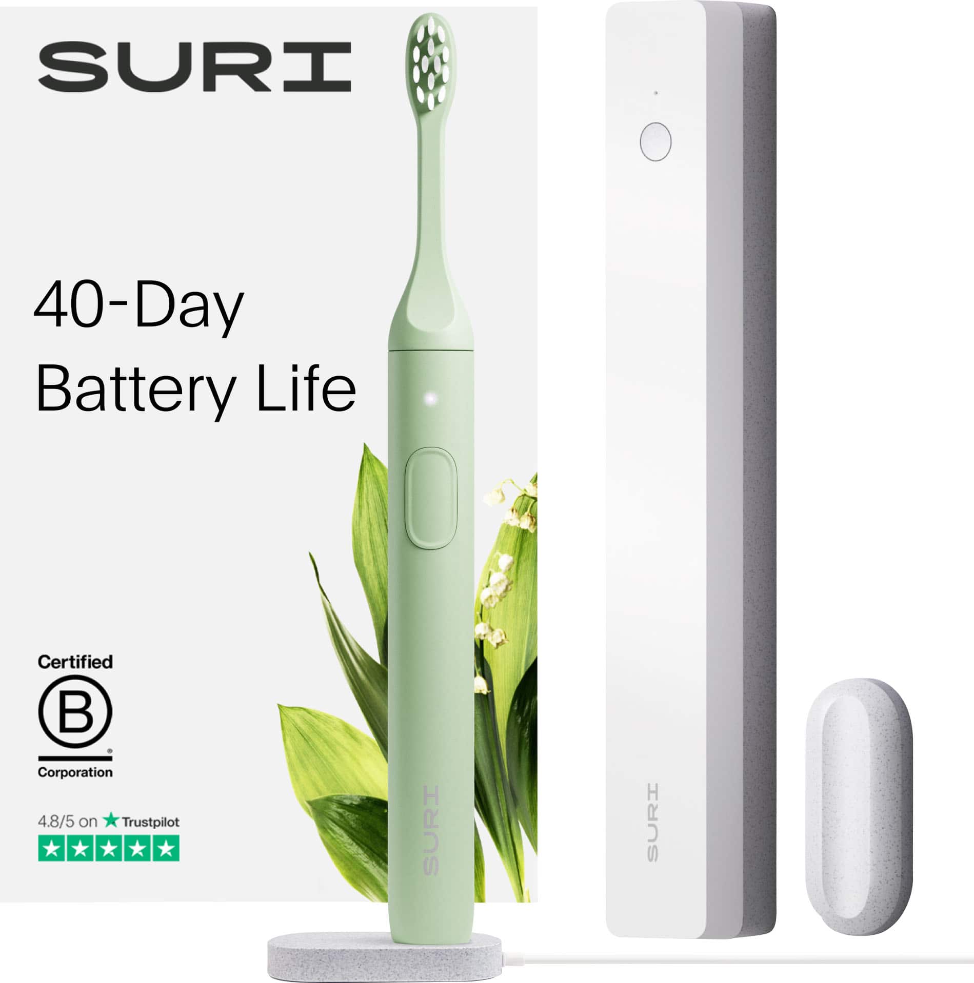 SURI
40-Day Battery Life
Certified B Corporation
4.8/5 on Trustpilot