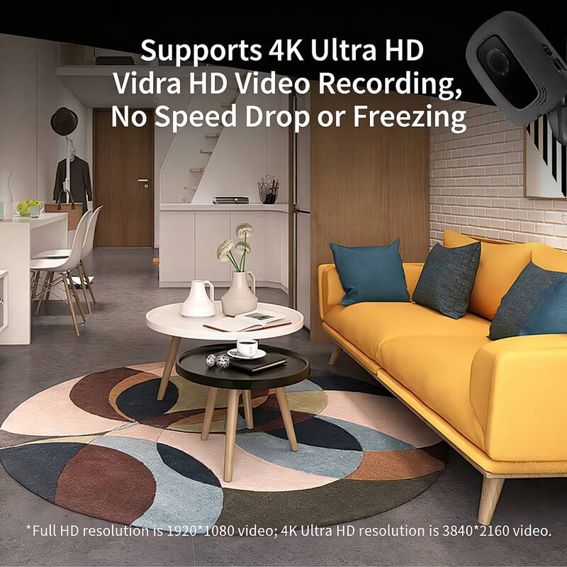 Supports 4K Ultra HD Vidra HD Video Recording, No Speed Drop or Freezing

*Full HD resolution is 1920*1080 video; 4K Ultra HD resolution is 3840*2160 video.