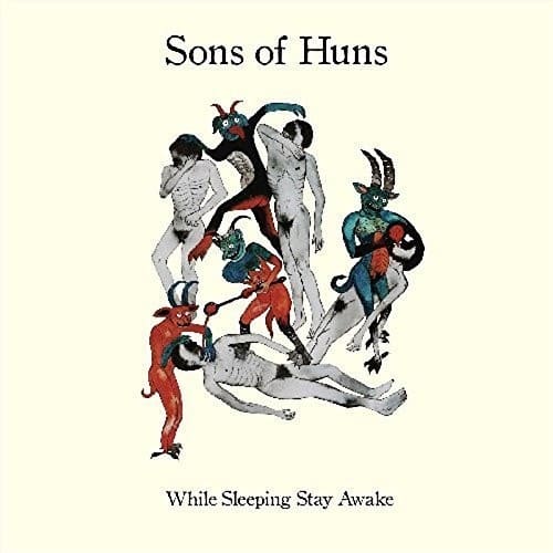Sons of Huns - While Sleeping Stay Awake  - COMPACT DISCS