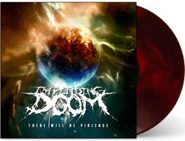 Impending Doom - There Will Be Violence - VINYL LP