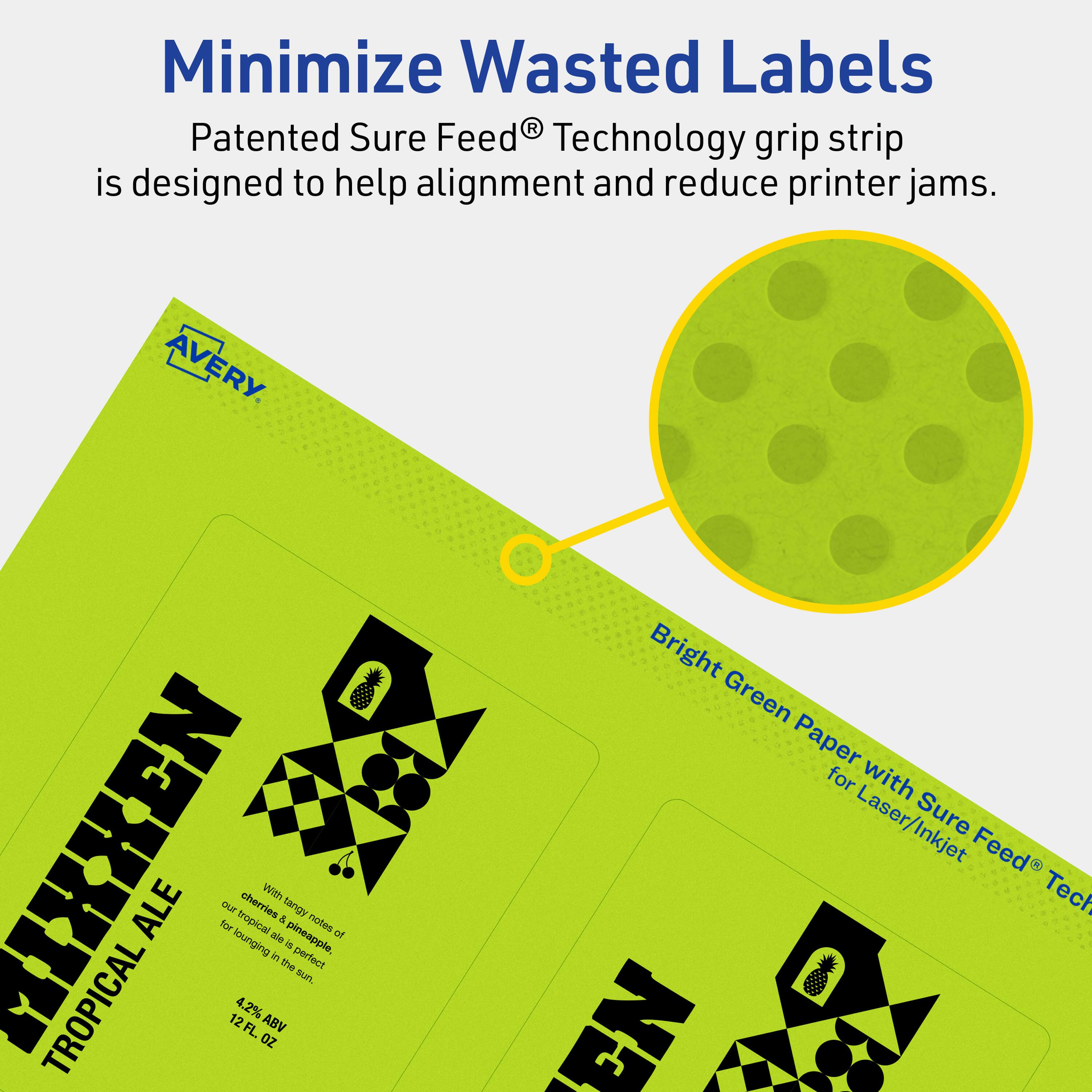 Minimize Wasted Labels

Patented Sure Feed® Technology grip strip is designed to help alignment and reduce printer jams.

AVERY

NEXKIT TROPICAL ALE for our 12 FL. OZ. lounging 4.2% tropical cherries & pineapple perfect sun. notes of Bright Green Paper for Laser/Inkjet Sure Feed® Tech