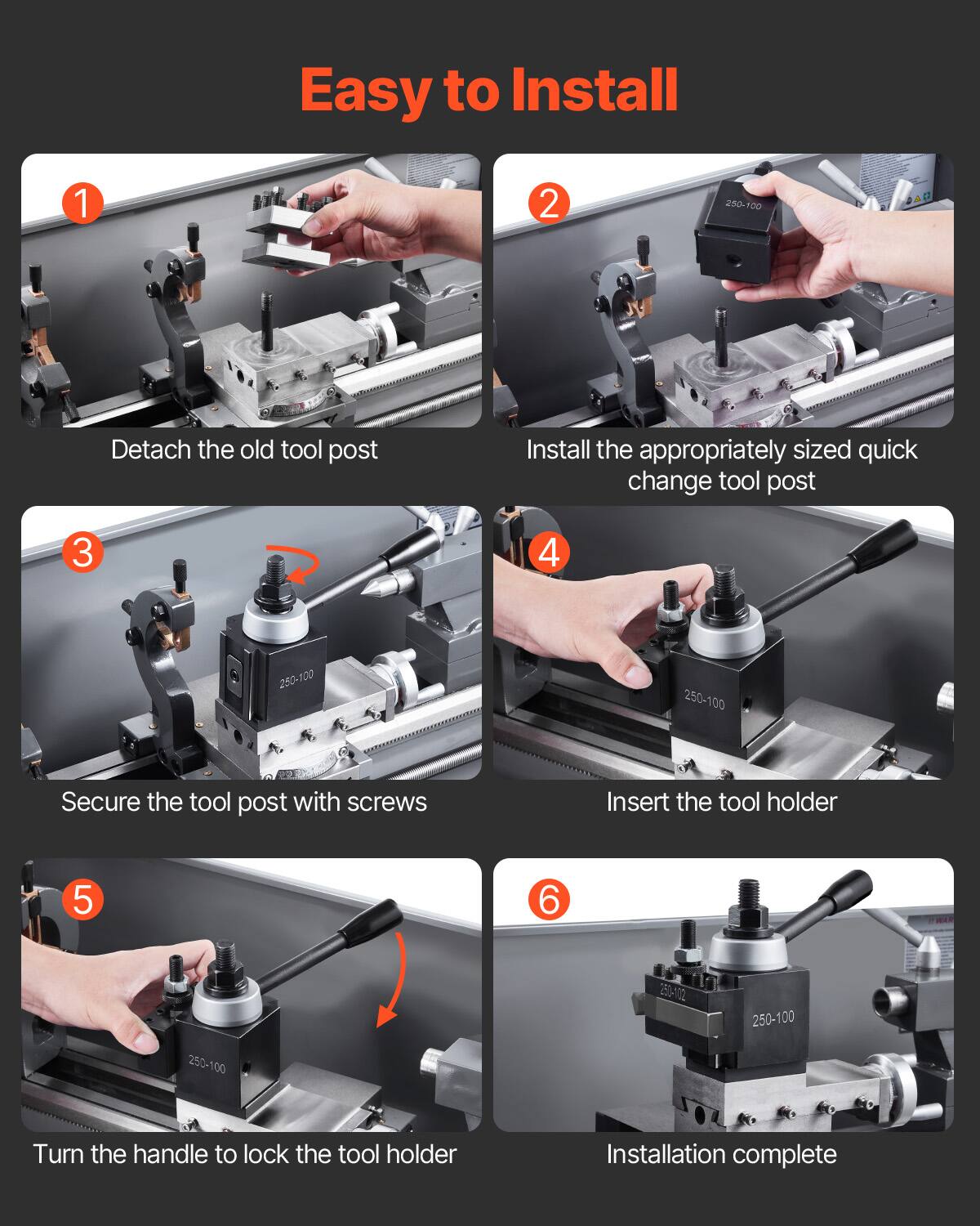 Easy to Install

1. Detach the old tool post
2. Install the appropriately sized quick change tool post
3. Secure the tool post with screws
4. Insert the tool holder
5. Turn the handle to lock the tool holder
6. Installation complete
