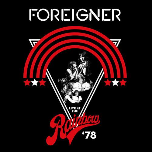 FOREIGNER  
LIVE AT THE  
Rainbow '78