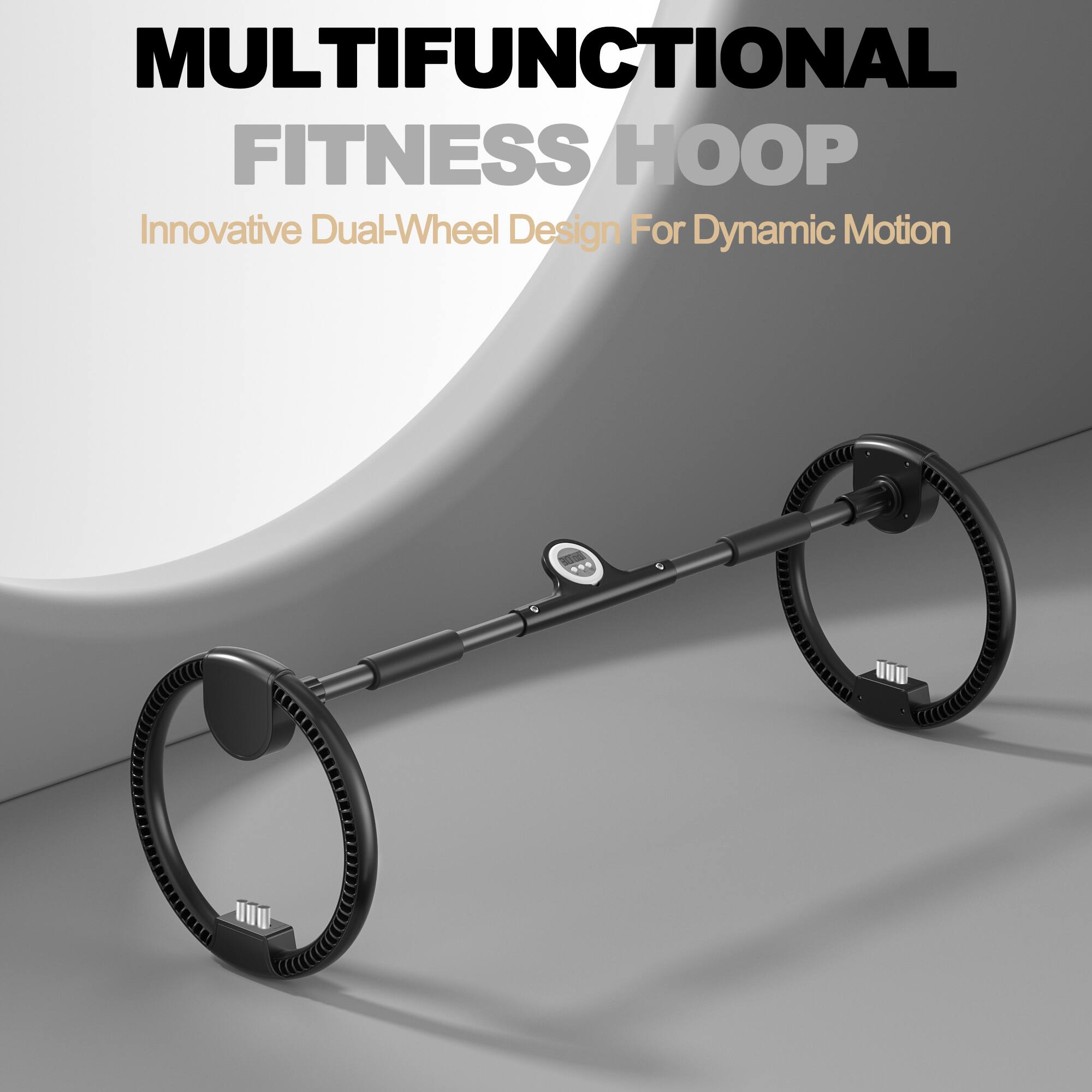 MULTIFUNCTIONAL FITNESS HOOP  
Innovative Dual-Wheel Design For Dynamic Motion