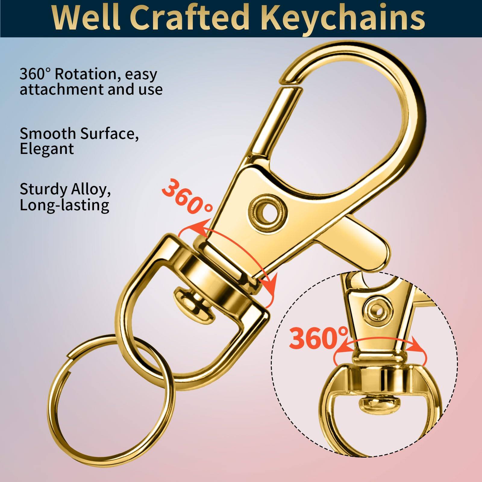Well Crafted Keychains

- 360° Rotation, easy attachment and use
- Smooth Surface, Elegant
- Sturdy Alloy, Long-lasting