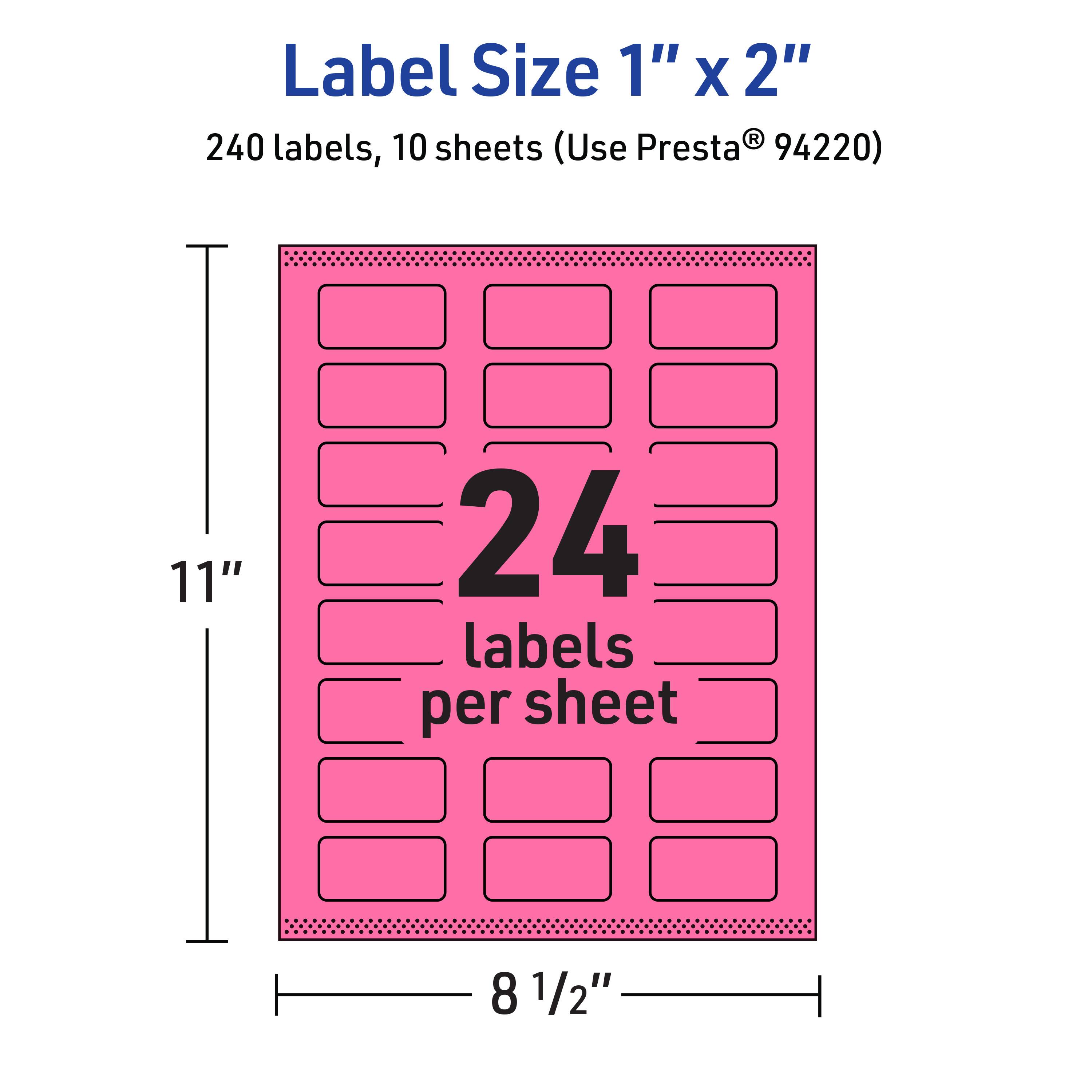 Label Size 1" x 2"  
240 labels, 10 sheets (Use Presta® 94220)  
24 labels per sheet  
11" x 8 1/2"