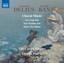 Bax / Delius / Carice Singers / Parris Delius & Bax: Choral Music ...