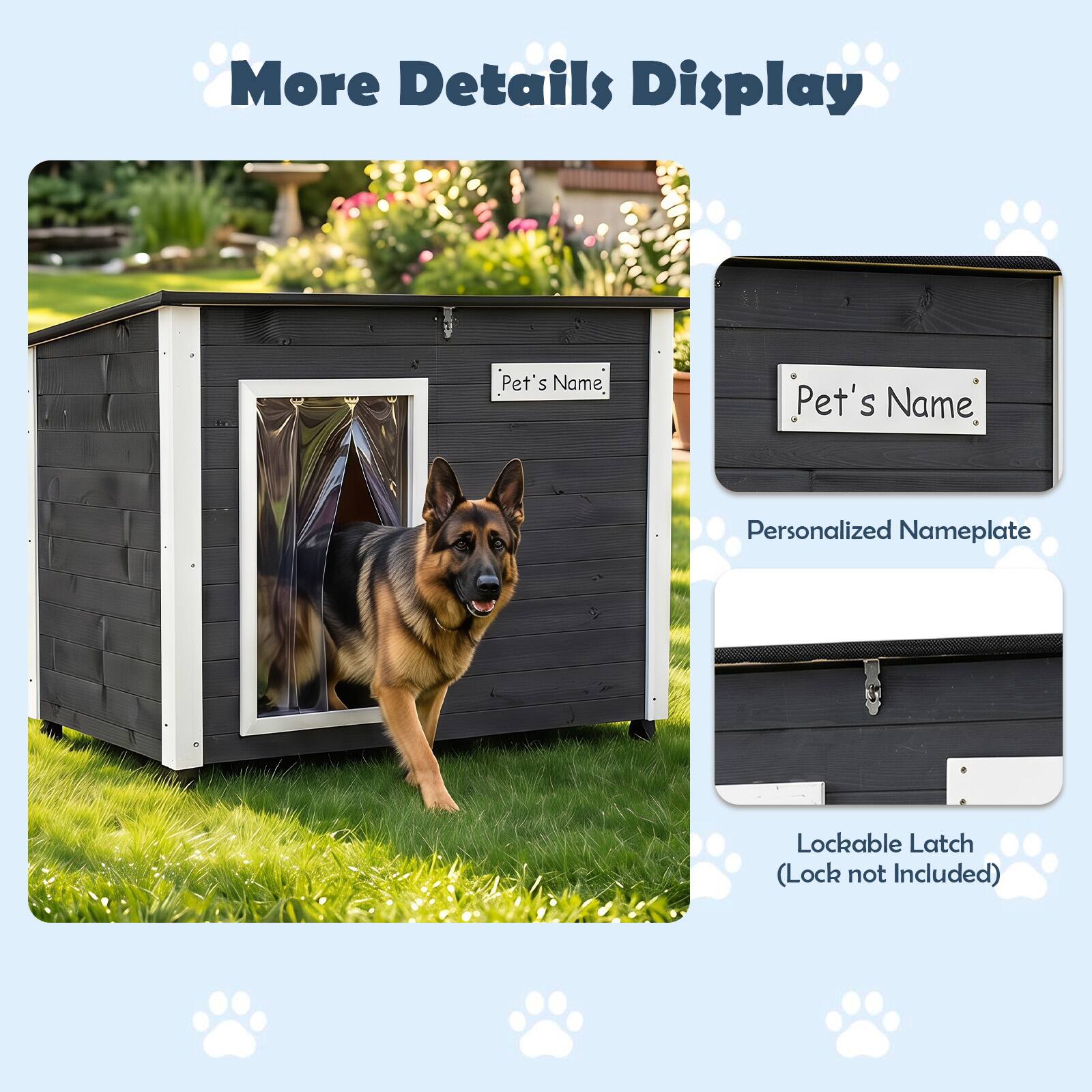 More Details Display

Pet's Name

Personalized Nameplate

Lockable Latch (Lock not Included)