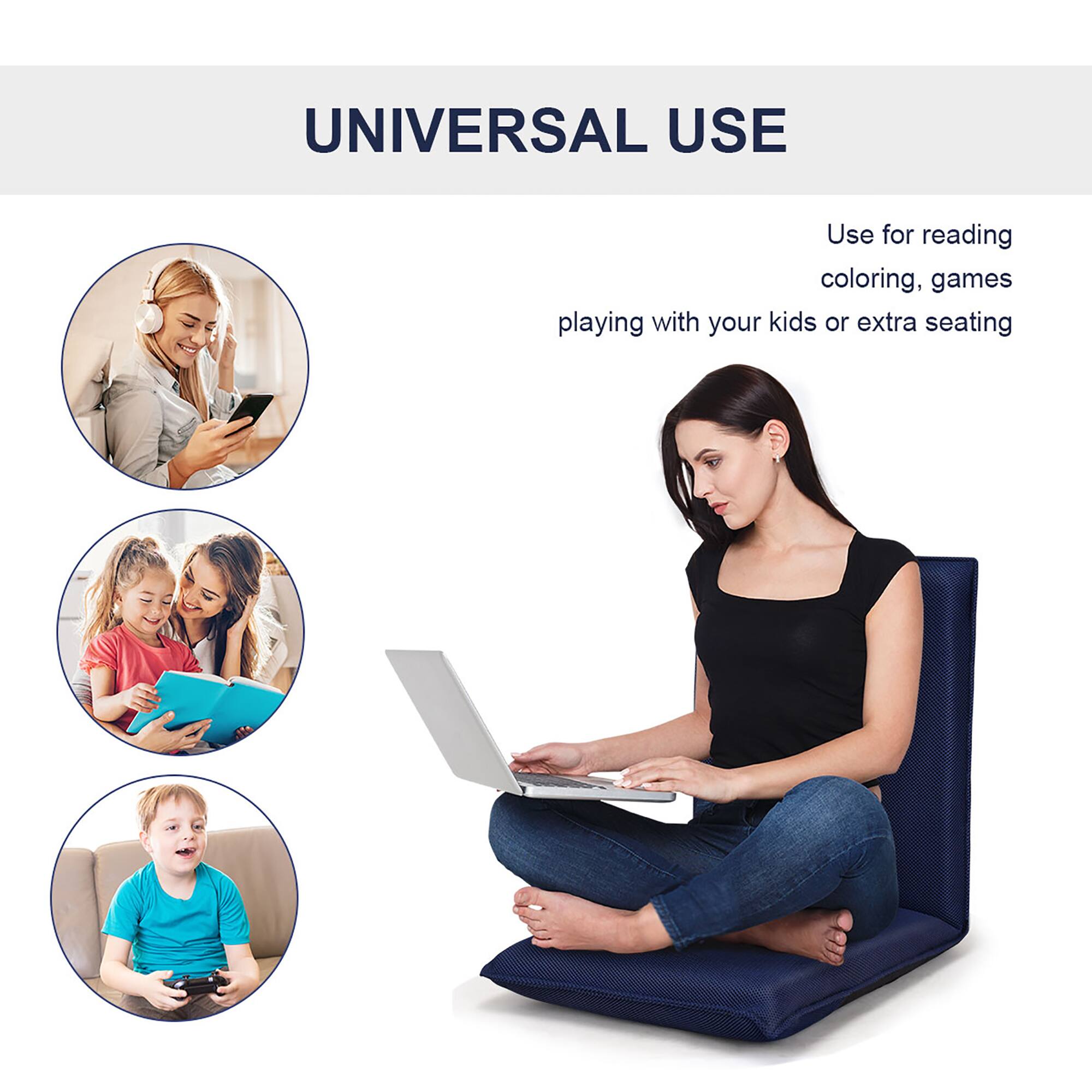 UNIVERSAL USE

Use for reading, coloring, games, playing with your kids or extra seating