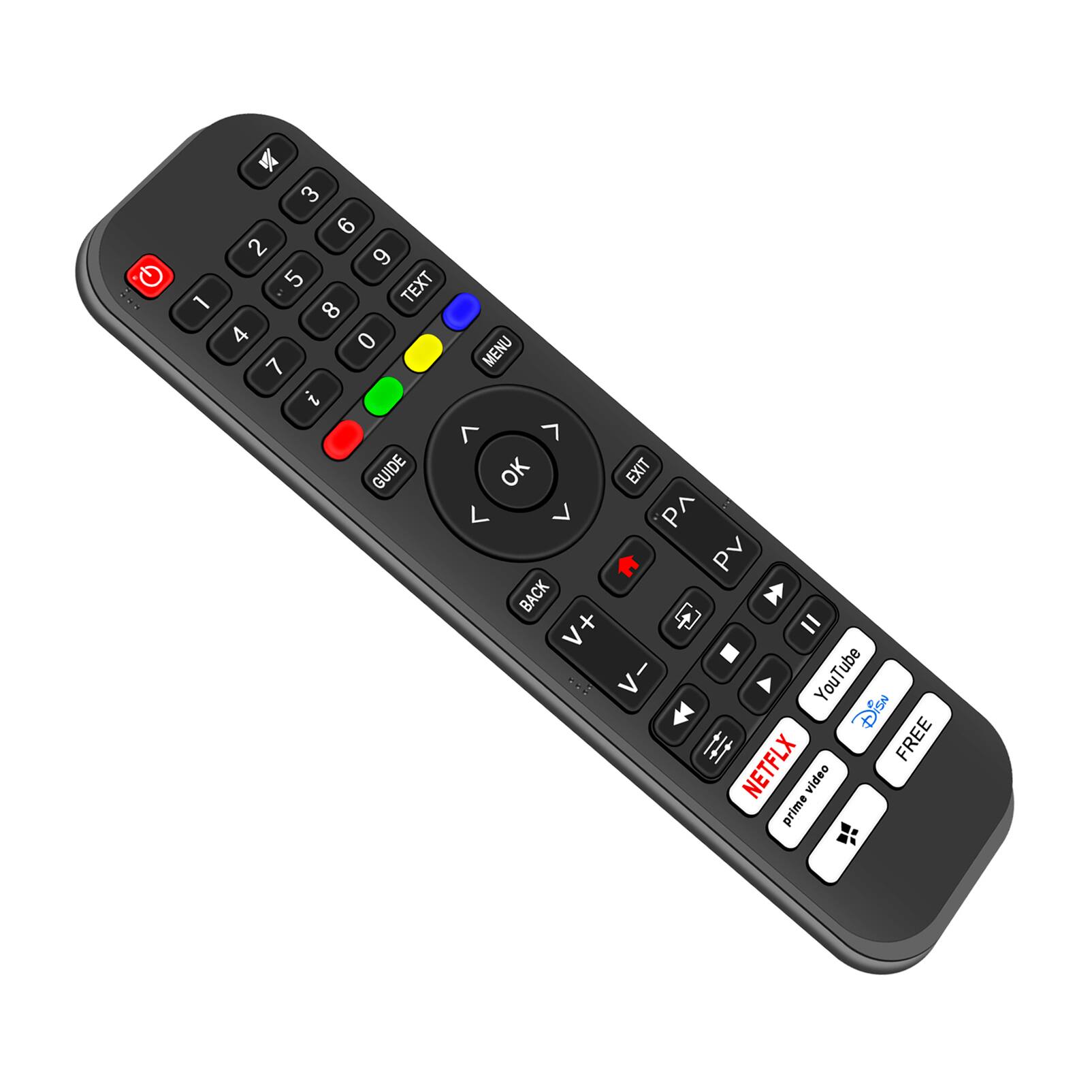 Sure, here is the corrected and grouped text from the image:

- 1 2 3 4 5 6 7 8 9 0
- TEXT
- MENU
- GUIDE
- OK
- EXIT
- BACK
- V+
- V-
- PA
- NETFLIX
- Prime video
- YouTube
- Disney+
- FREE
- PA
- V+
- V-
- PA
- V+
- V-
- PA
- V+
- V-
- PA
- V+
- V-
- PA
- V+
- V-
- PA
- V+
- V-
- PA
- V+
- V-
- PA
- V+
- V-
- PA
- V+
- V-
- PA
- V+
- V-
- PA
- V+
- V-
- PA
- V+
- V-
- PA
- V+
- V-
- PA
- V+
- V-
- PA
- V+
- V-
- PA
- V+
- V-
- PA
- V+
- V-
- PA
- V+
- V-
- PA
- V+
- V-
- PA
- V+
- V-
- PA
- V+
- V-
- PA
- V+
- V-
- PA
- V+
- V-
- PA
- V+
- V-
- PA
- V+
- V-
- PA
- V+
- V-
- PA
- V+
- V-
- PA
- V+
- V-
- PA
- V+
- V-
- PA
- V+
- V-
- PA
- V+
- V-
- PA
- V+
- V-
- PA
- V+
- V-
- PA
- V+
- V-
- PA
- V+
- V-
- PA
- V+
- V-
- PA
- V+
- V-
- PA
- V+
- V-
- PA
- V+
- V-
- PA
- V+
- V-
- PA
- V+
- V-
- PA
- V+
- V-
- PA
- V+
- V-
- PA
- V+
- V-
- PA
- V+
- V-
- PA
- V+
- V-
- PA
- V+
- V-
- PA
- V+
- V-
