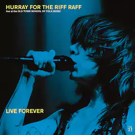 Hurray for the Riff Raff - Live Forever - VINYL LP