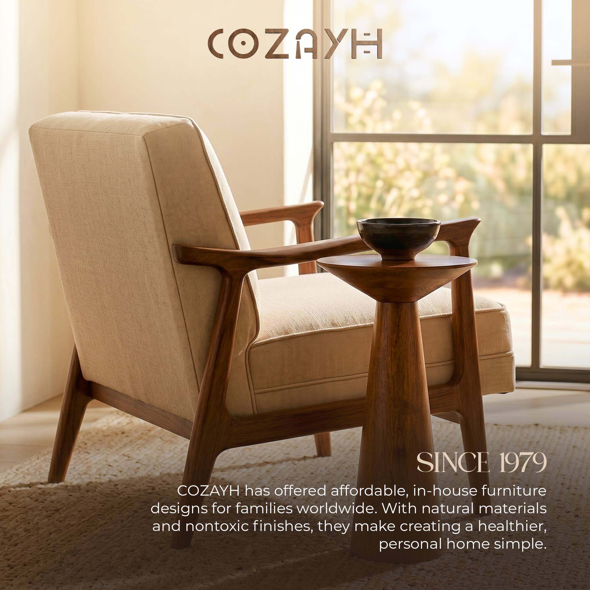 COZAYH SINCE 1979

COZAYH has offered affordable, in-house furniture designs for families worldwide. With natural materials and nontoxic finishes, they make creating a healthier, personal home simple.