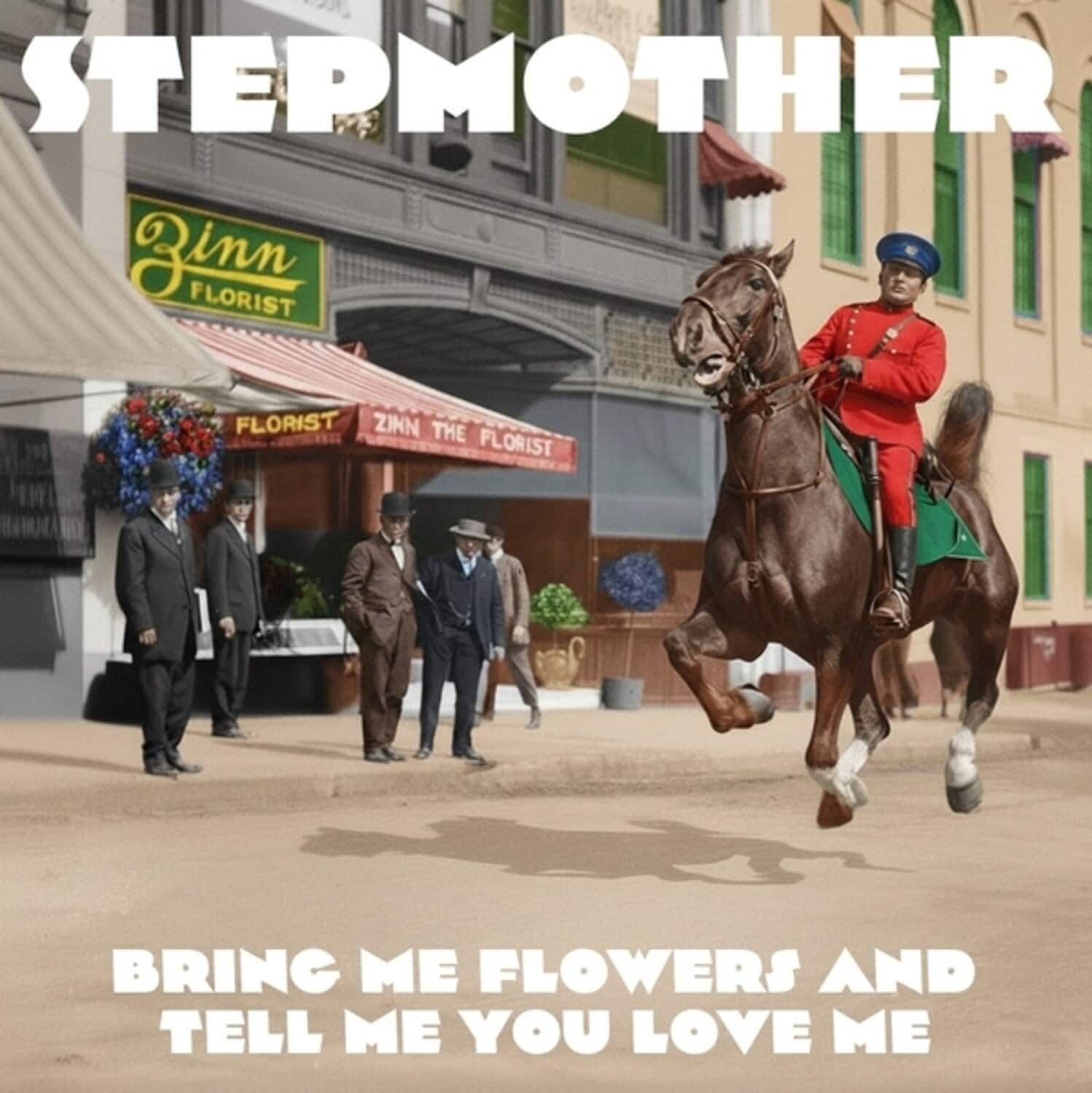 Stepmother - Bring Me Flowers And Tell Me You Love Me   - COMPACT DISCS [CD] price history on PriceWatchPro
