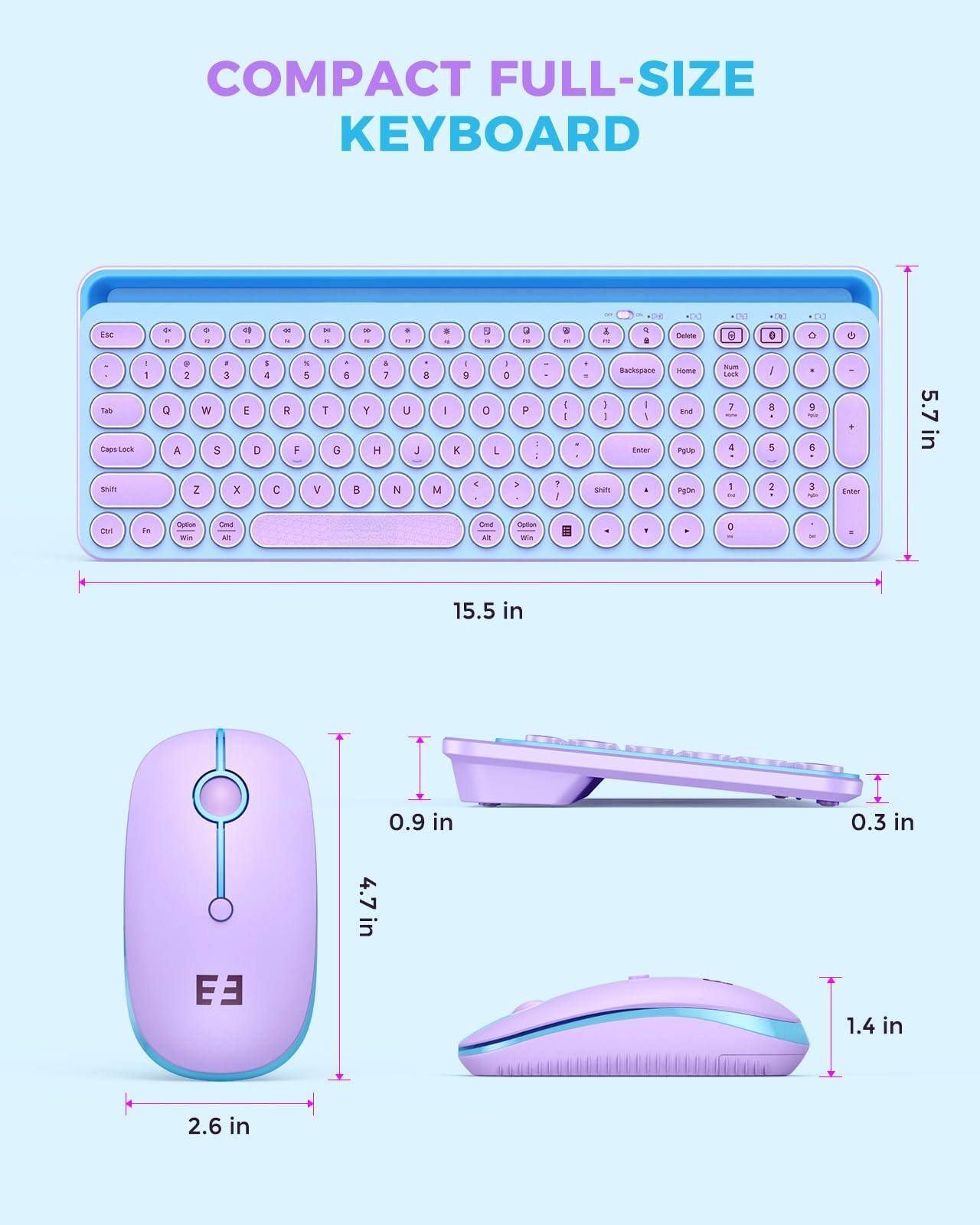 COMPACT FULL-SIZE KEYBOARD

Esc 1 ! 2 @ 3 # 4 $ 5 % 6 ^ 7 & 8 * 9 ( 0 ) - _ = + Backspace Tab Q W E R T Y U I O P [ { ] } \ | Enter

Caps Lock A S D F G H J K L ; : " ' Return Shift Z X C V B N M , < . > ? / Shift

Ctrl Fn Alt Win Spacebar

15.5 in

5.7 in

0.9 in

4.7 in

2.6 in

0.3 in

1.4 in