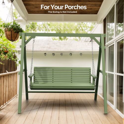 For Your Porches  
The Swing Is Not Included
