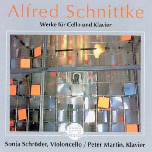 Alfred Schnittke  
Werke für Cello und Klavier  

Sonja Schröder, Violoncello / Peter Martin, Klavier  

THOROPON